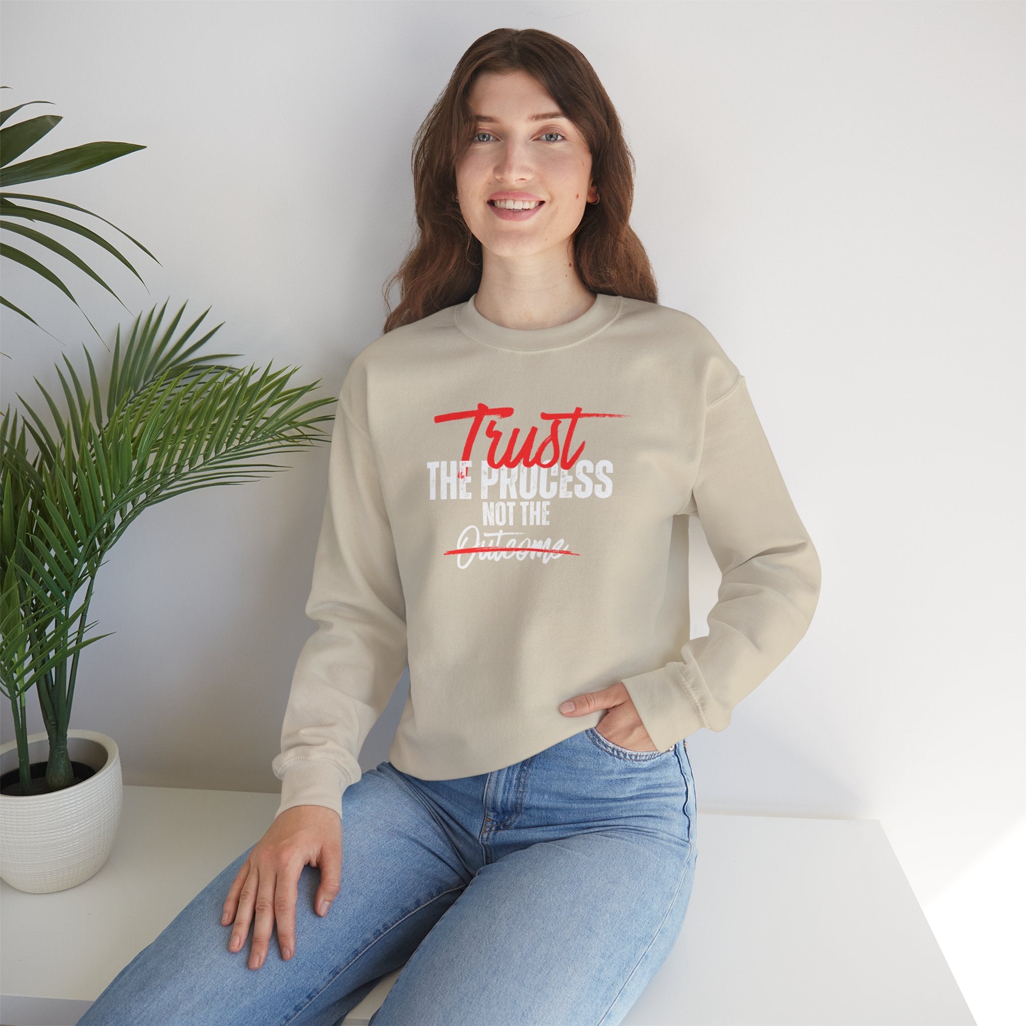 Trust the Process Not the Outcome Motivational Crewneck Sweatshirt