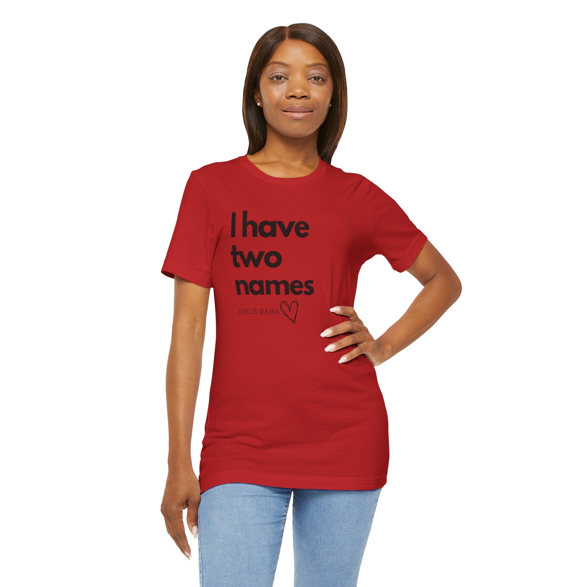 God Gave Me Two Names - Mama Is My Ministry Empowered Tee