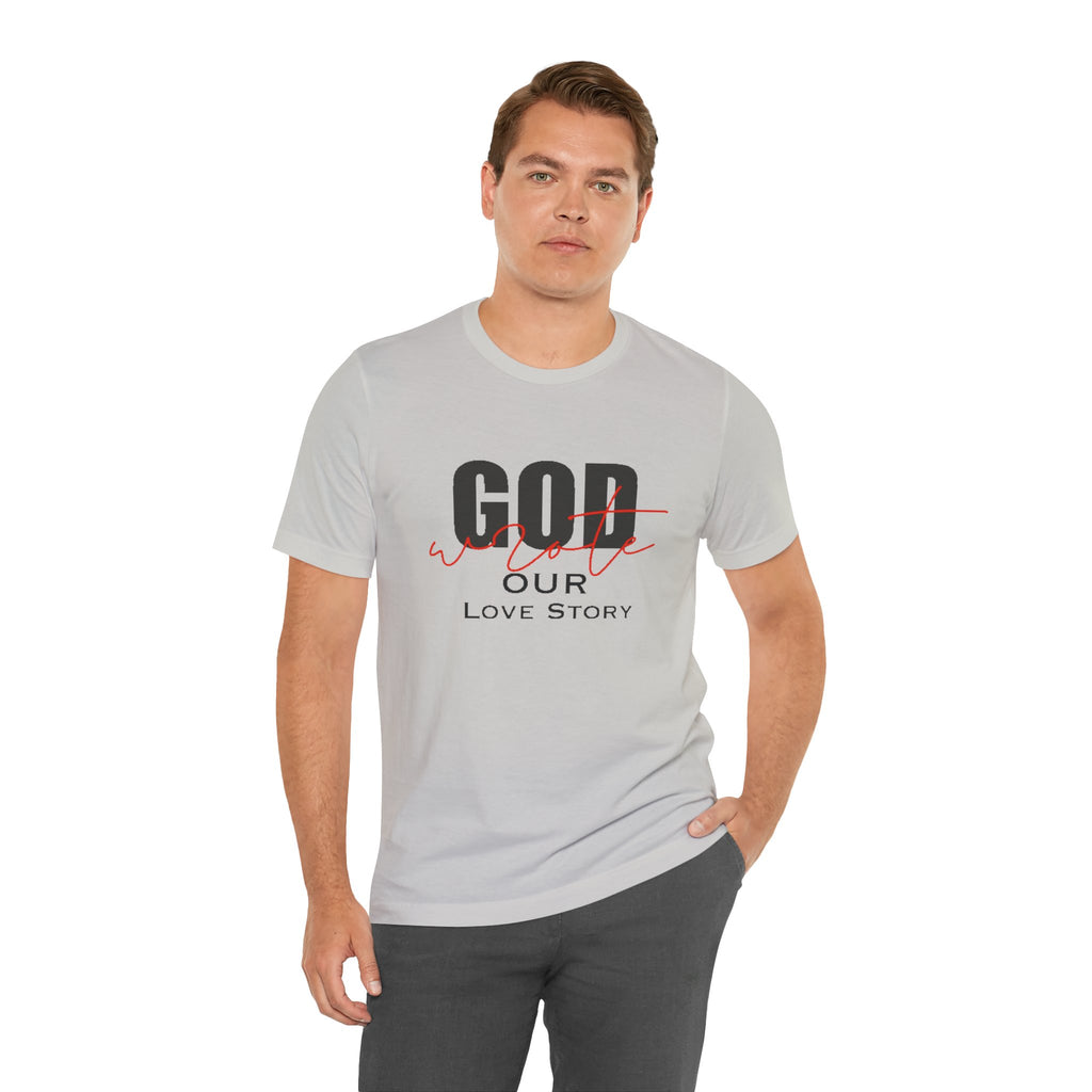 God Wrote Our Love Story Couple's T-Shirt