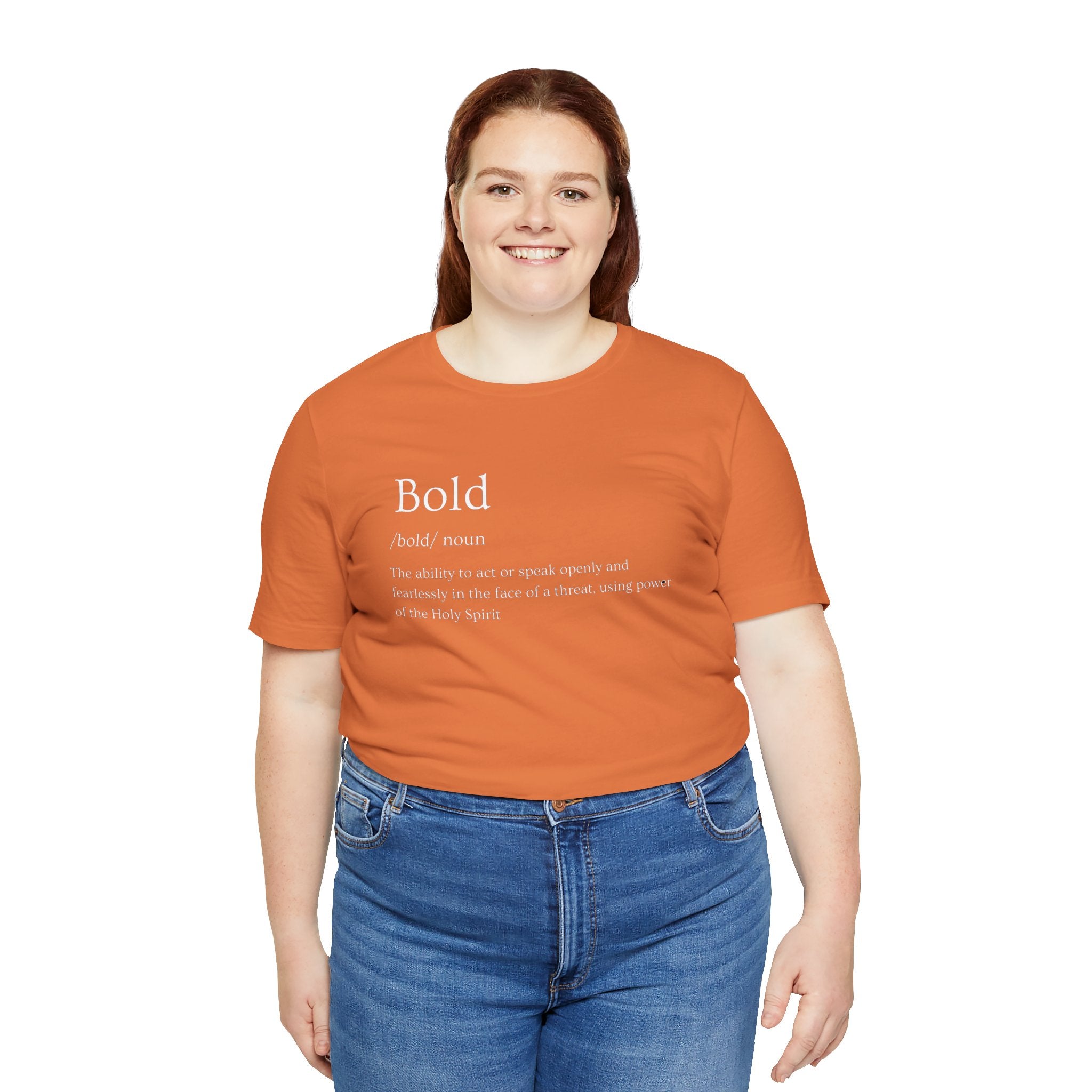 Bold And Fearless Definition T-Shirt