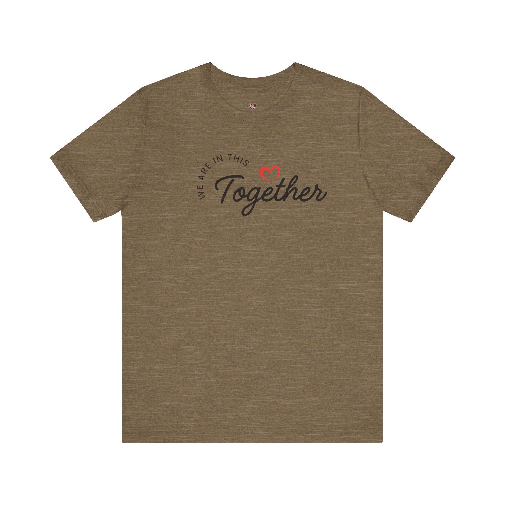 We Are In This Together Couple's Tee