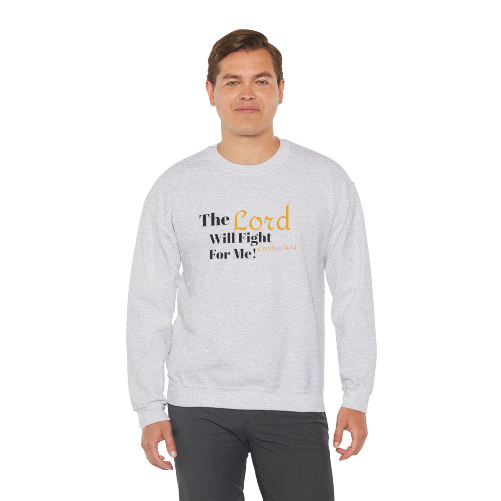 The Lord Will Fight For You Crewneck Sweatshirt