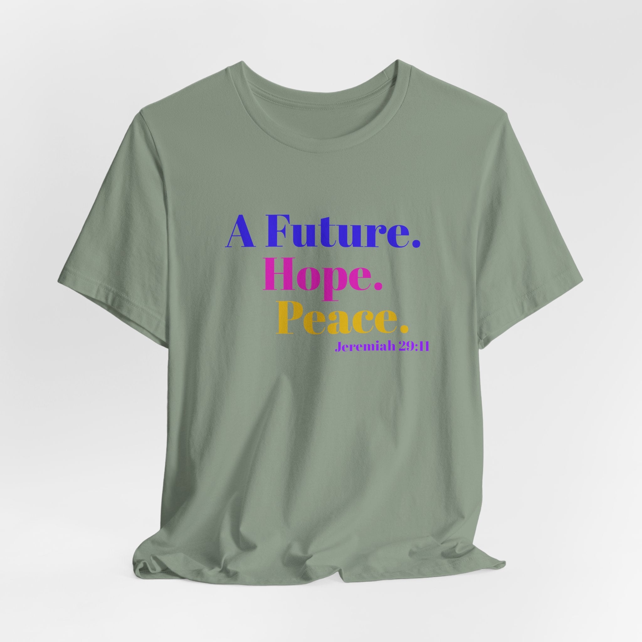 God's Promise - Hope, Future, & Peace Jeremiah 29:11 Unisex Tee