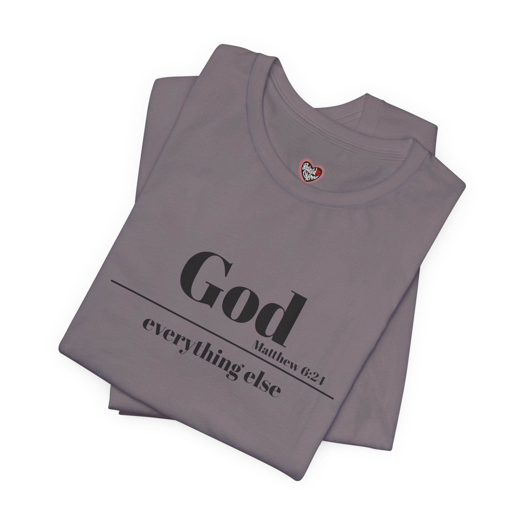God Then Everything Else Jersey Unisex Tee
