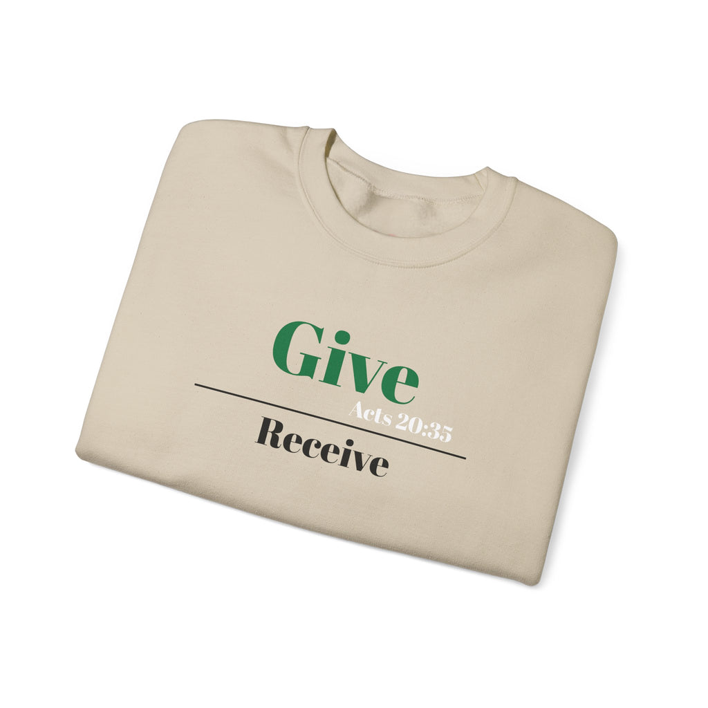 Better To Give Than Receive Unisex Sweatshirt