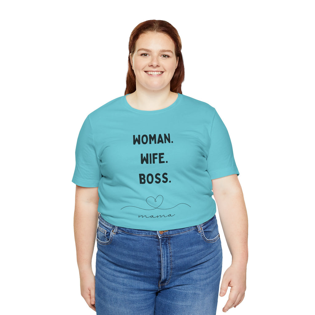God-Fearing  Woman. Wife. Boss. Mama. Empowered Tee