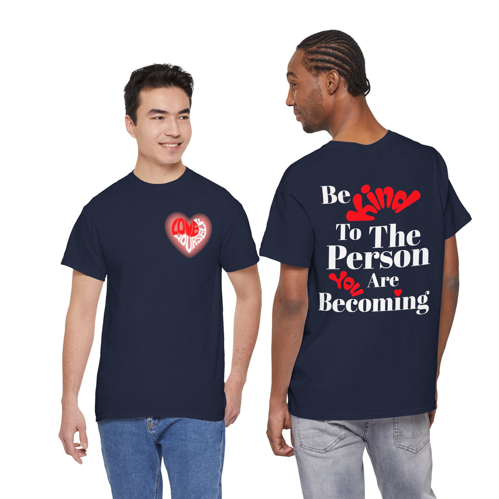 Love Yourself Inspirational T-Shirt