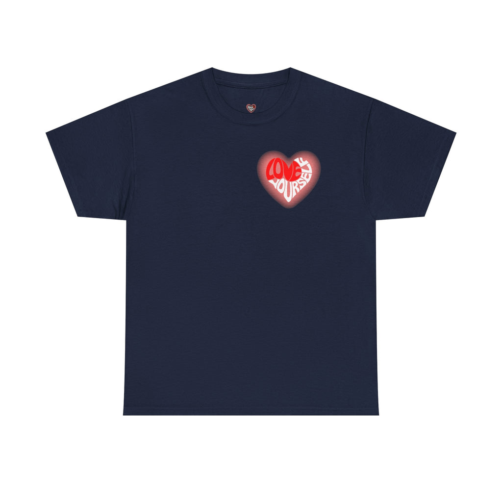 Love Yourself Inspirational T-Shirt
