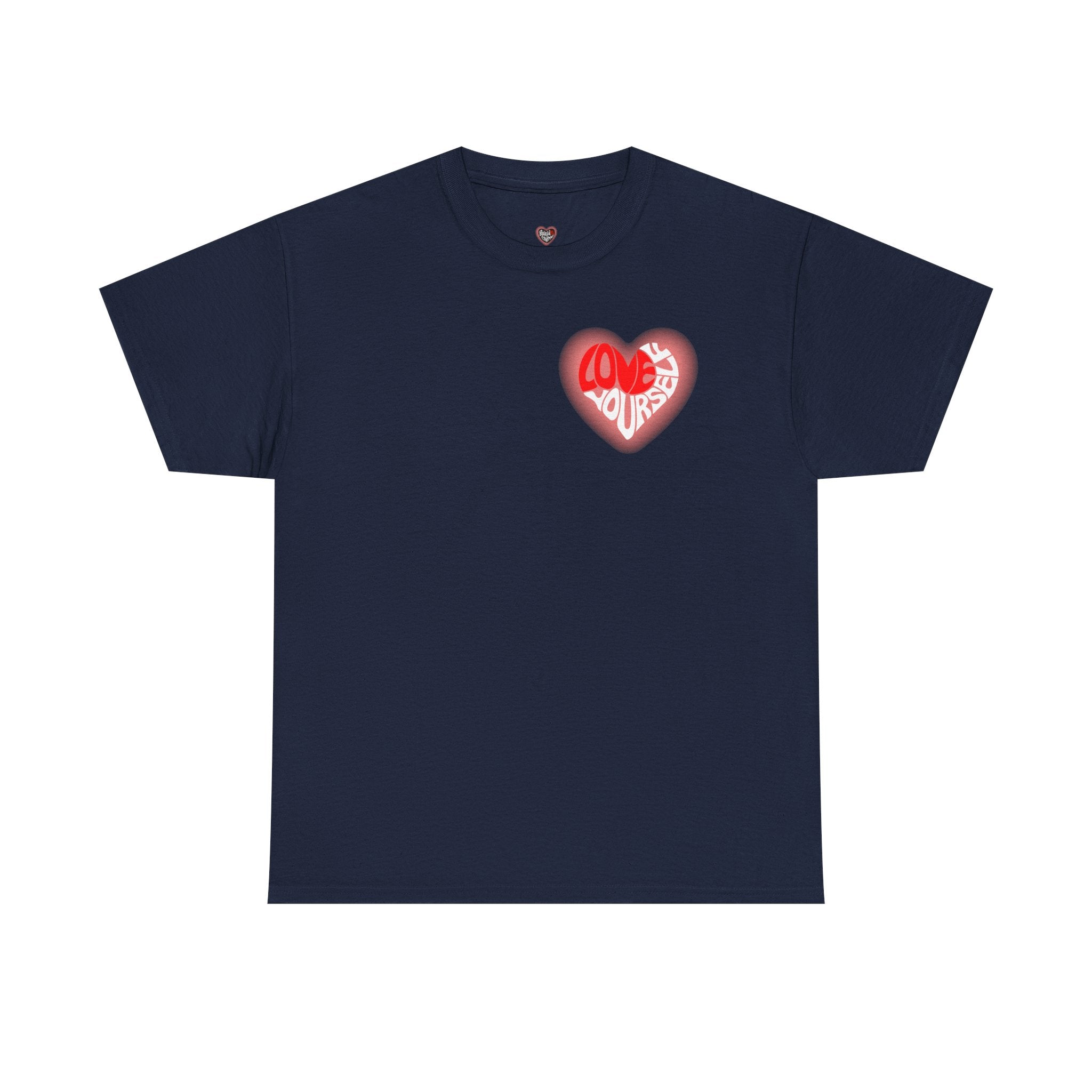 Love Yourself Inspirational T-Shirt