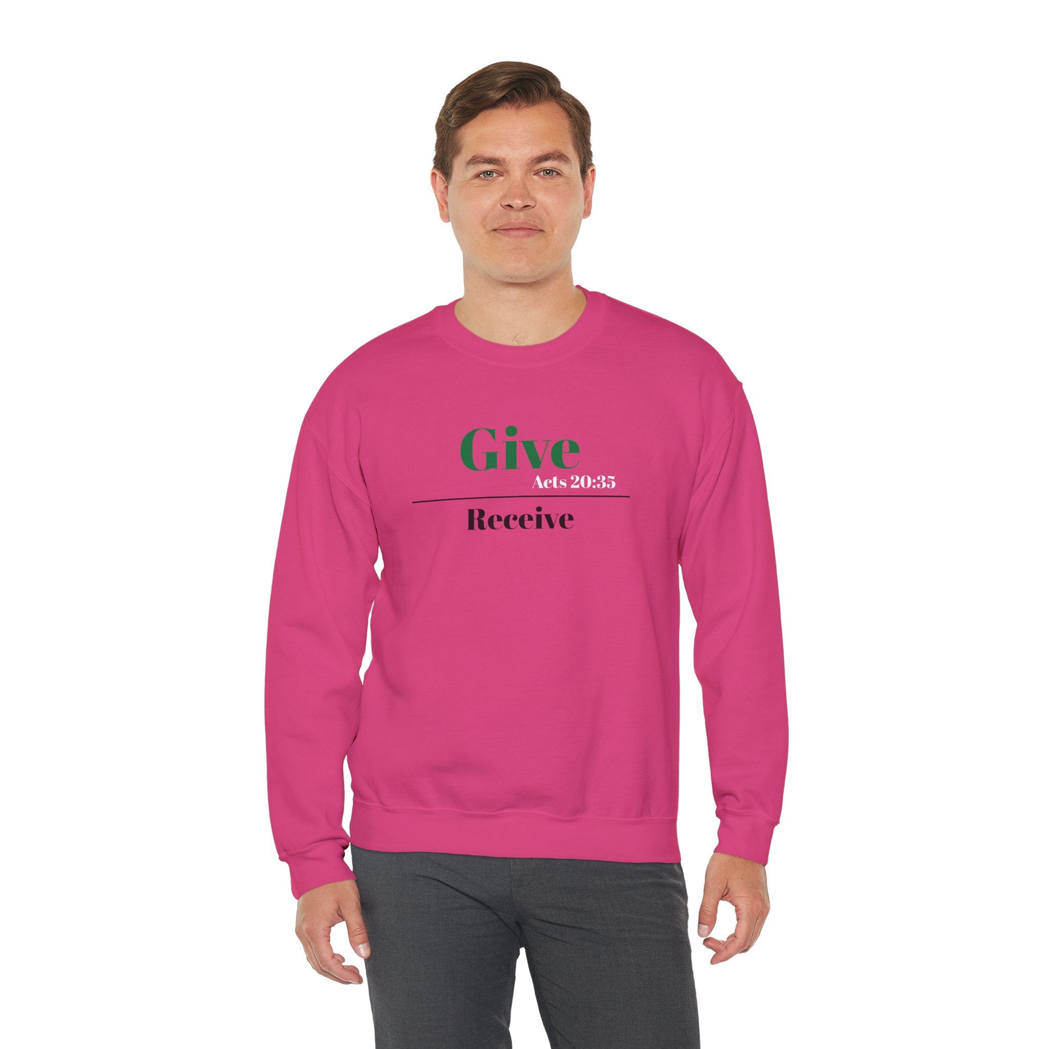Better To Give Than Receive Unisex Sweatshirt