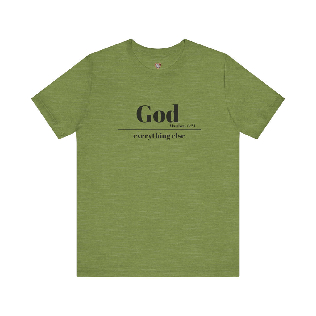 God Then Everything Else Jersey Unisex Tee