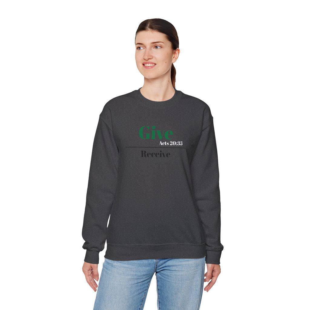 Better To Give Than Receive Unisex Sweatshirt