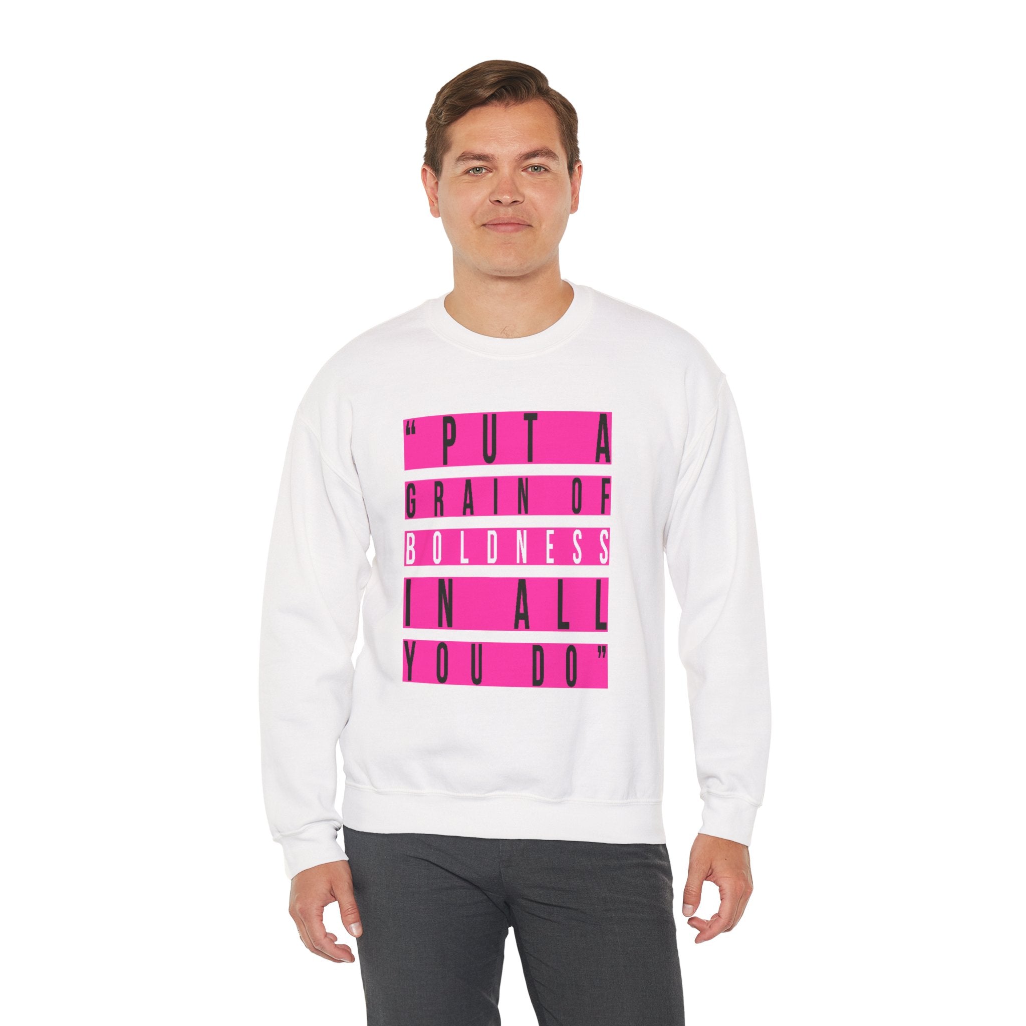 Put A Grain Of Boldness Unisex Crewneck Sweatshirt