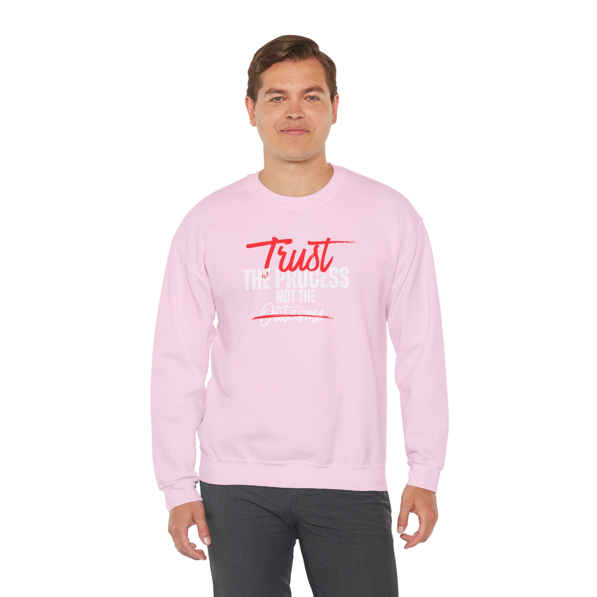 Trust the Process Not the Outcome Motivational Crewneck Sweatshirt