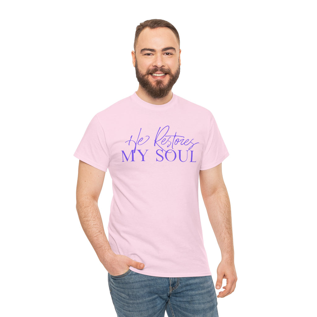 He Restores My Soul Faith T-Shirt