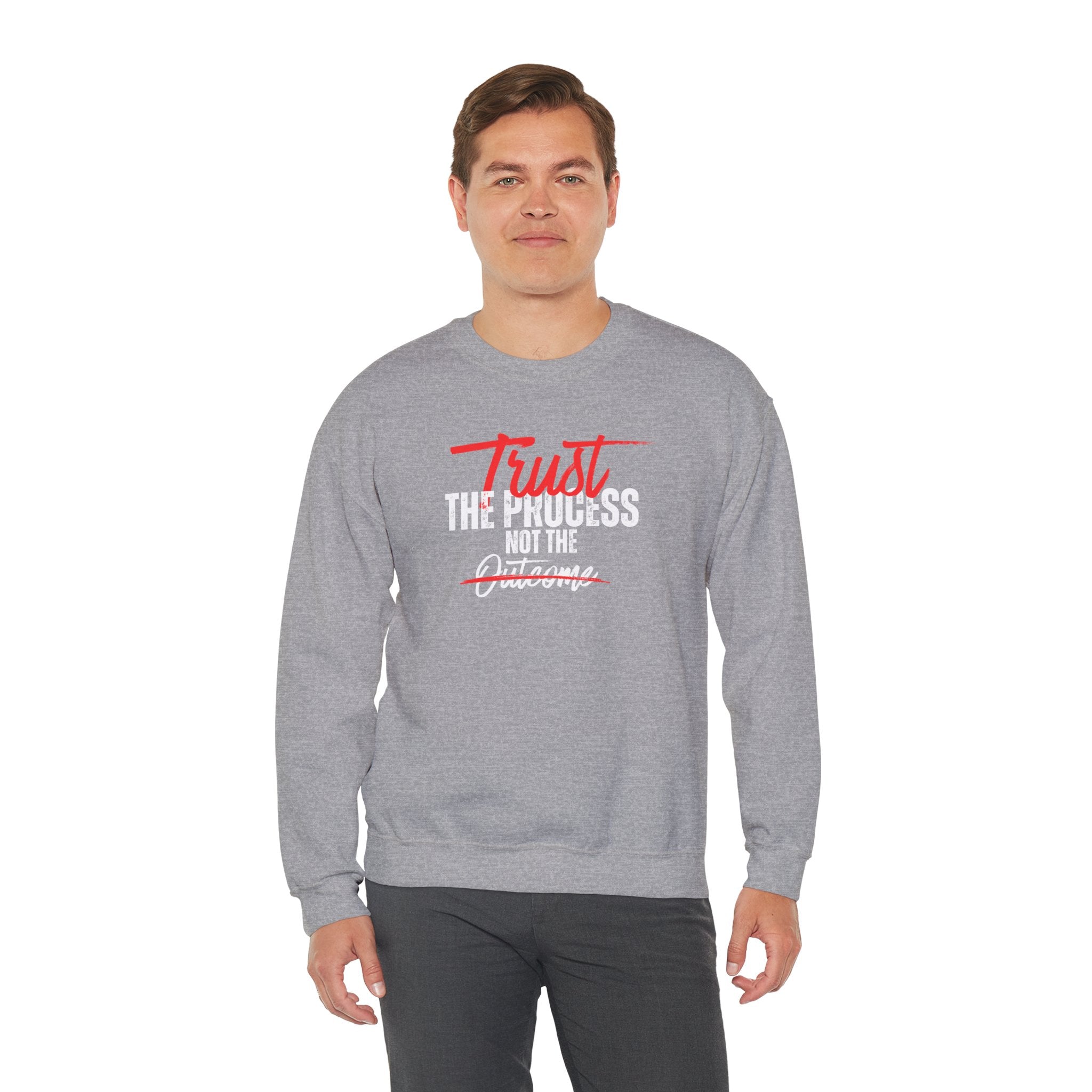 Trust the Process Not the Outcome Motivational Crewneck Sweatshirt