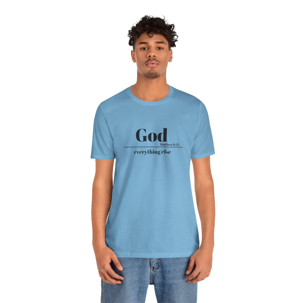 God Then Everything Else Jersey Unisex Tee