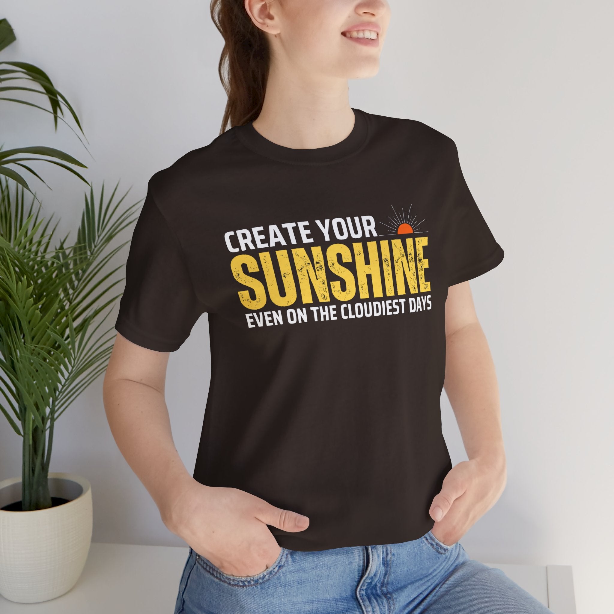 Always Create Your Sunshine T-shirt