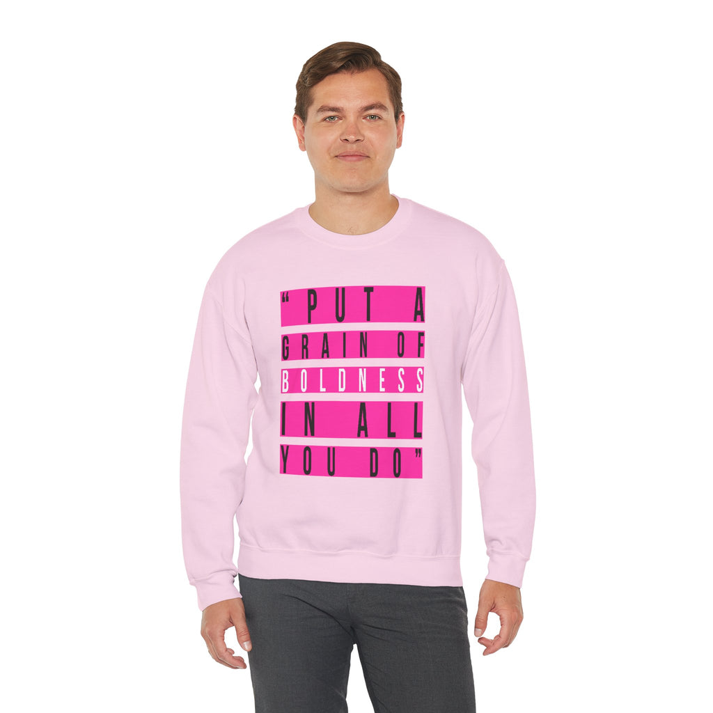 Put A Grain Of Boldness Unisex Crewneck Sweatshirt