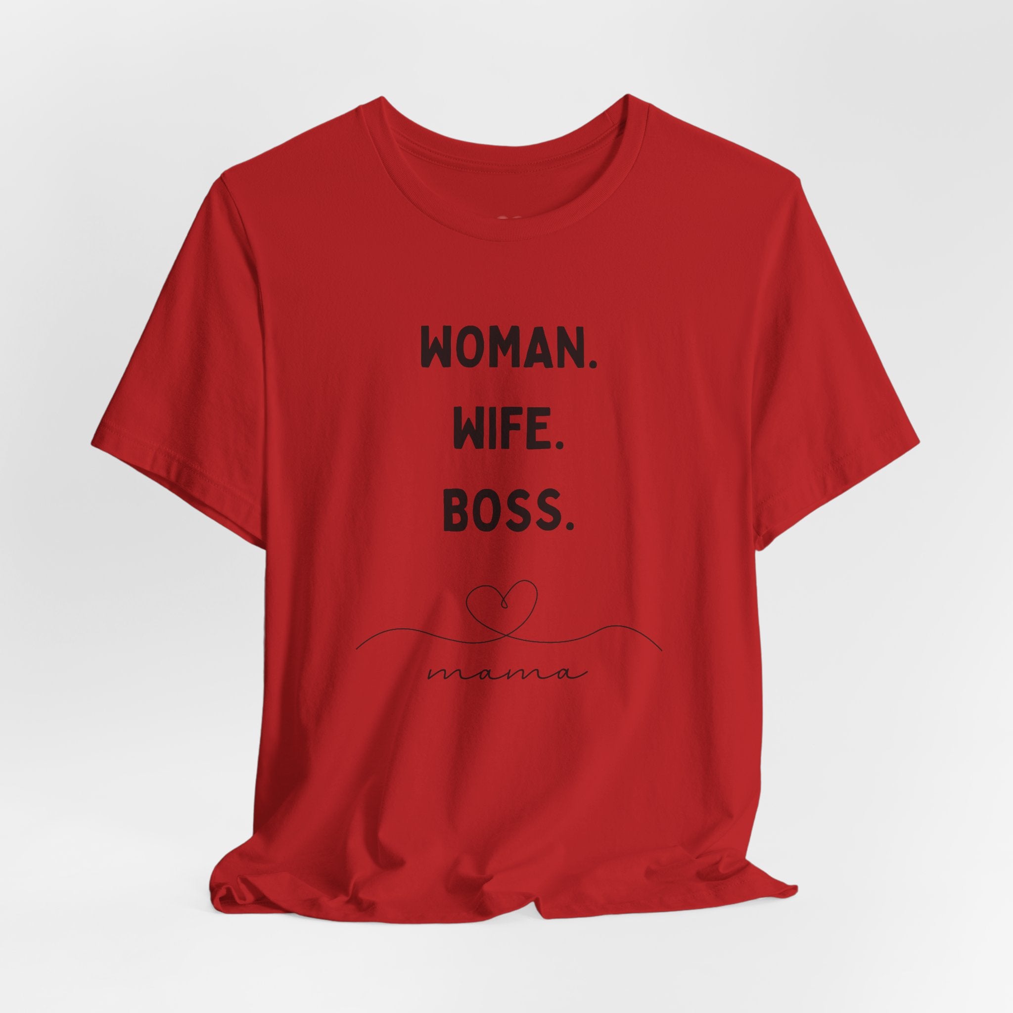 God-Fearing  Woman. Wife. Boss. Mama. Empowered Tee