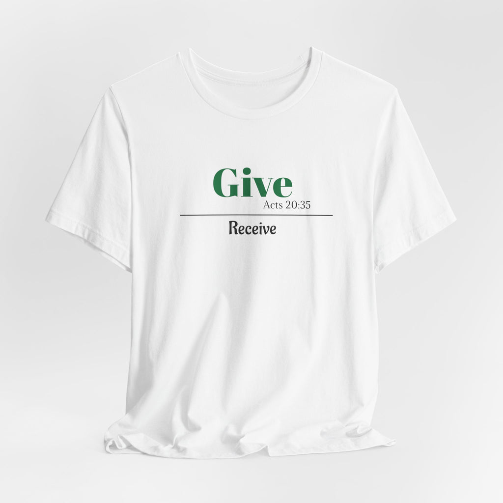 Better To Give Than Receive Unisex Tee