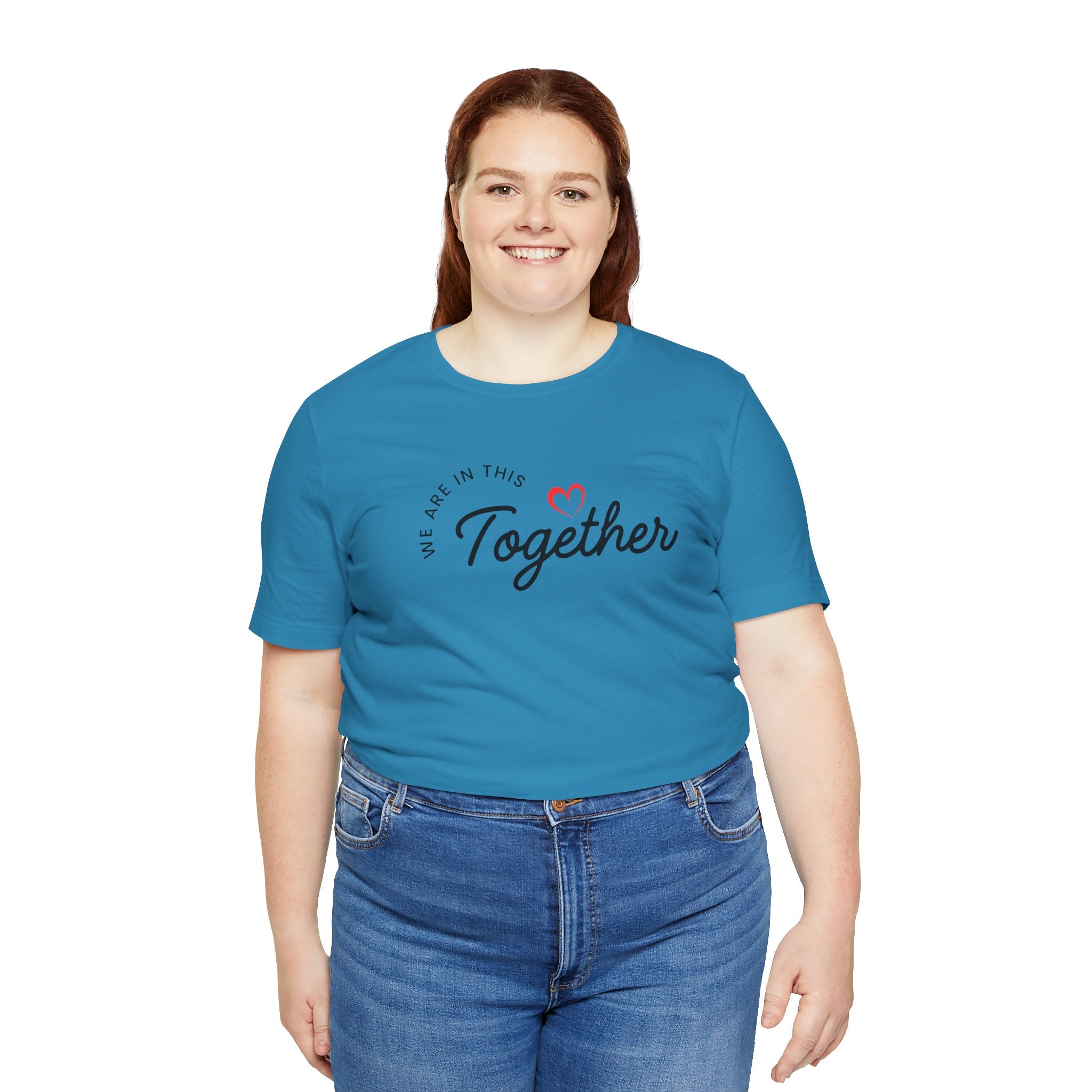 We Are In This Together Couple's Tee