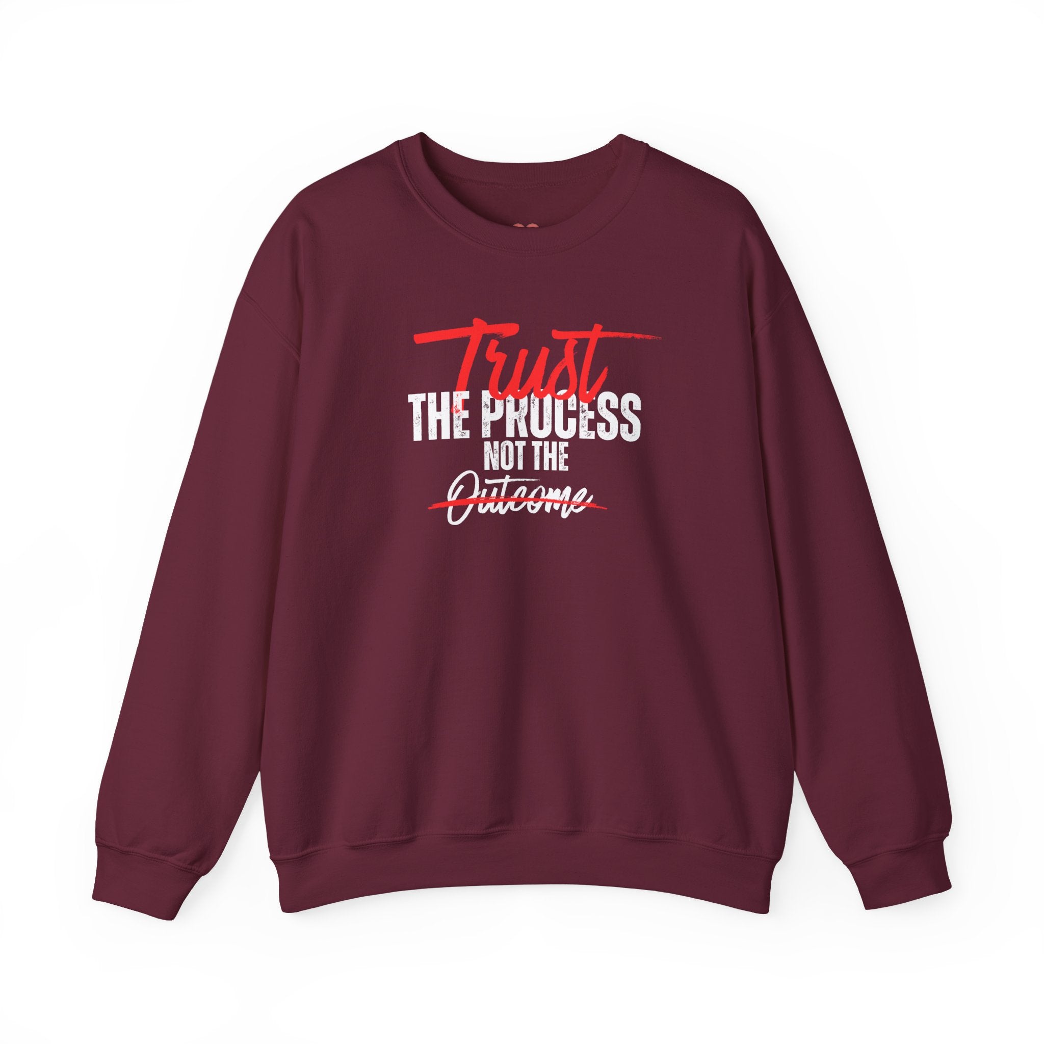 Trust the Process Not the Outcome Motivational Crewneck Sweatshirt
