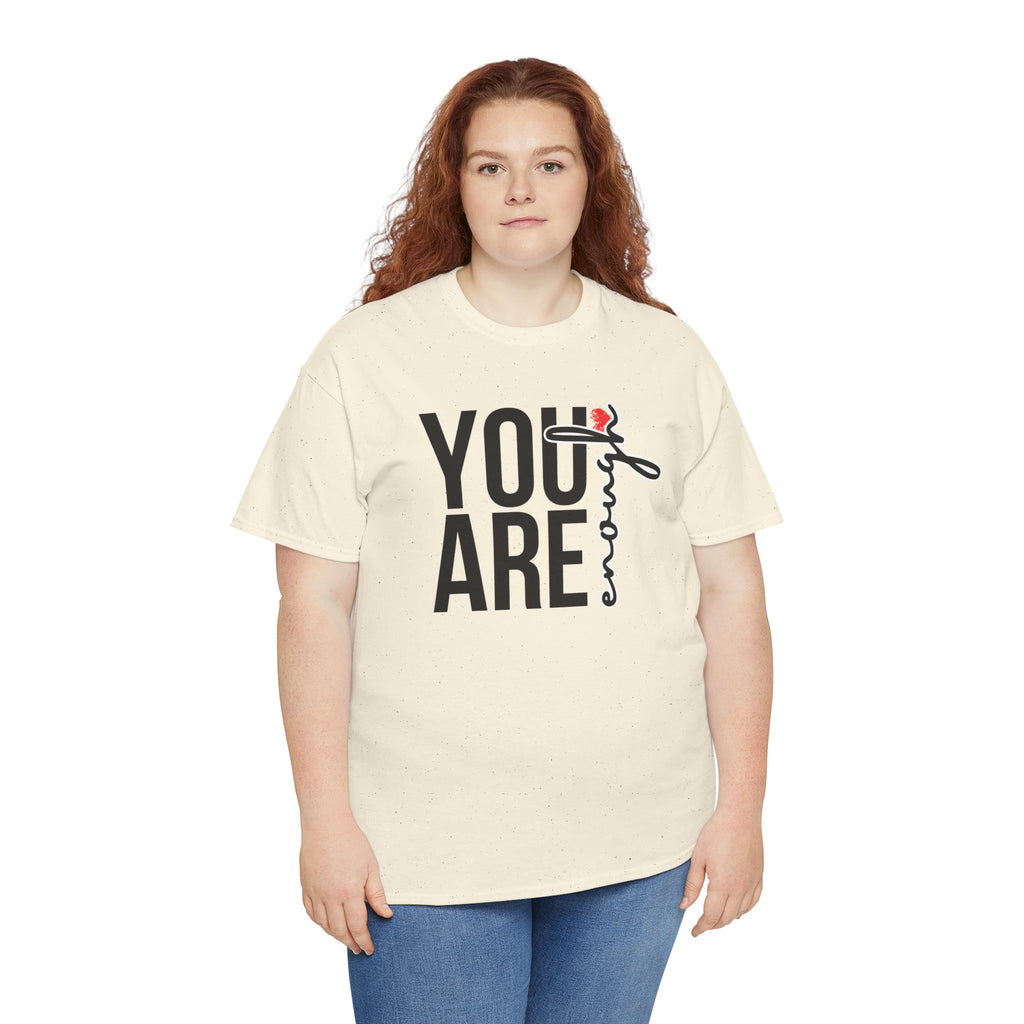You Are Enough Affirmation Tee