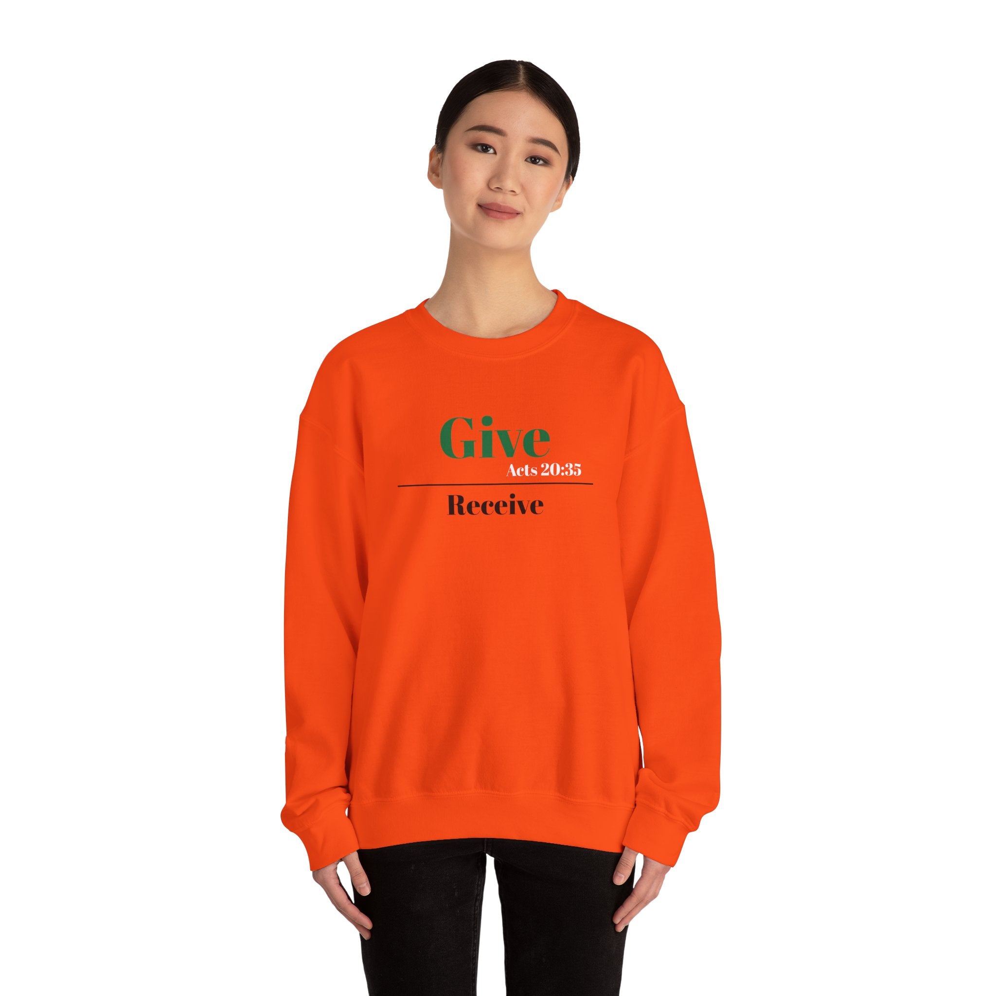 Better To Give Than Receive Unisex Sweatshirt