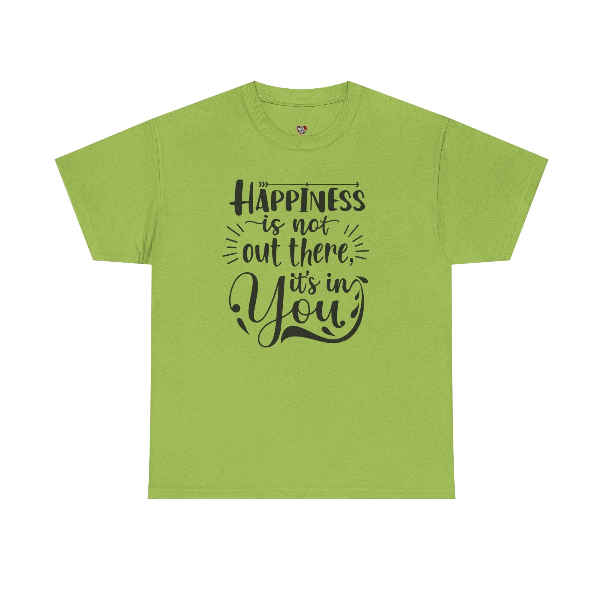 Happiness Is In You Tee