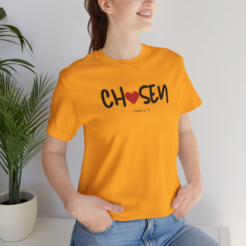 Chosen = God's Pick T‑Shirt (1 Peter 2:9)