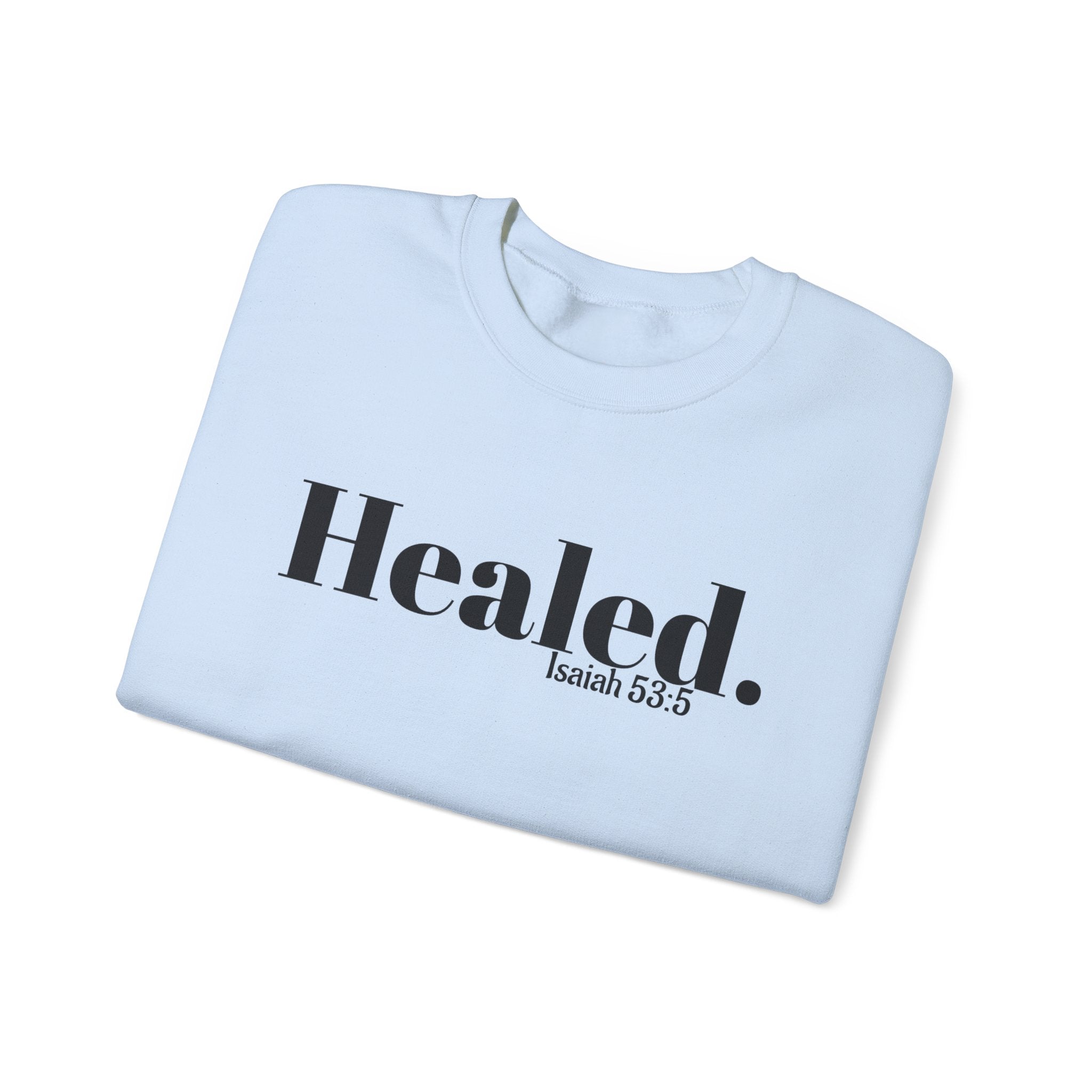 Healed. And Renewed Unisex Crewneck Sweatshirt