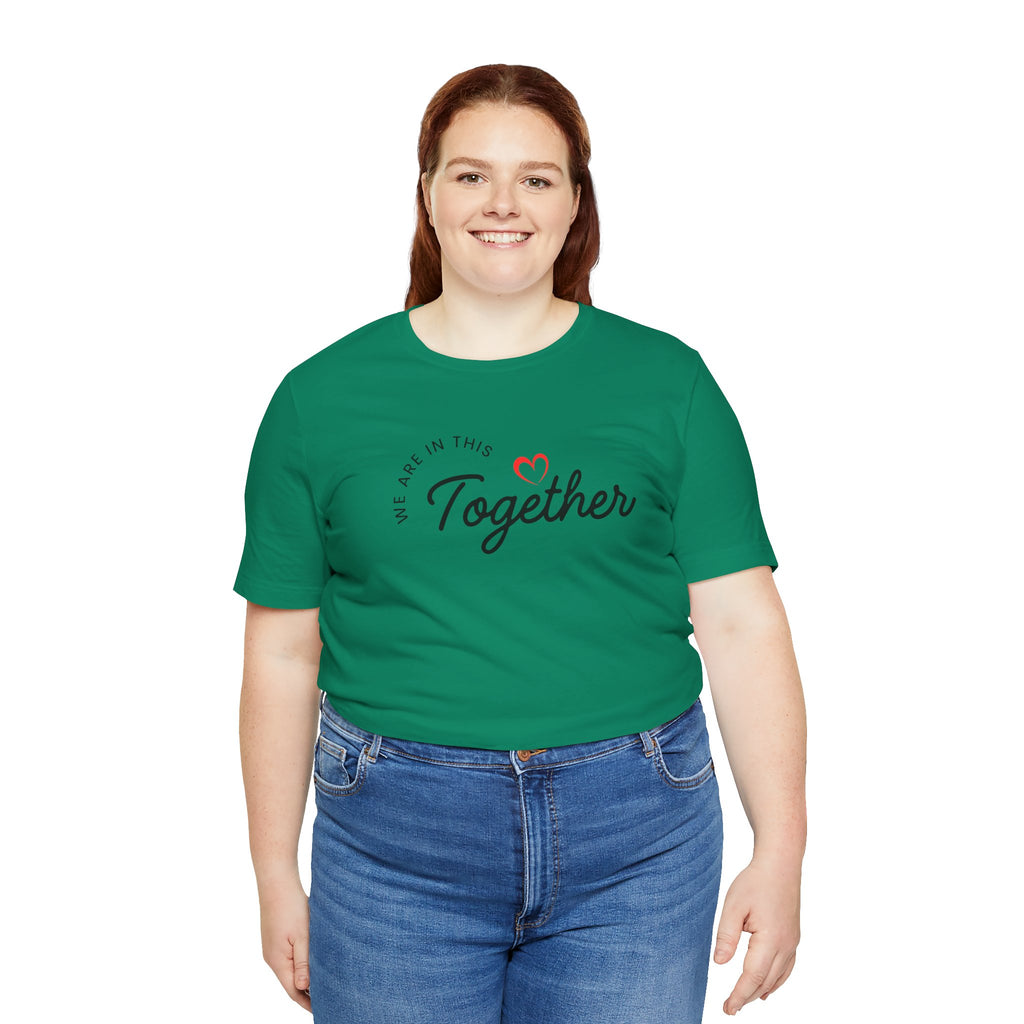 We Are In This Together Couple's Tee