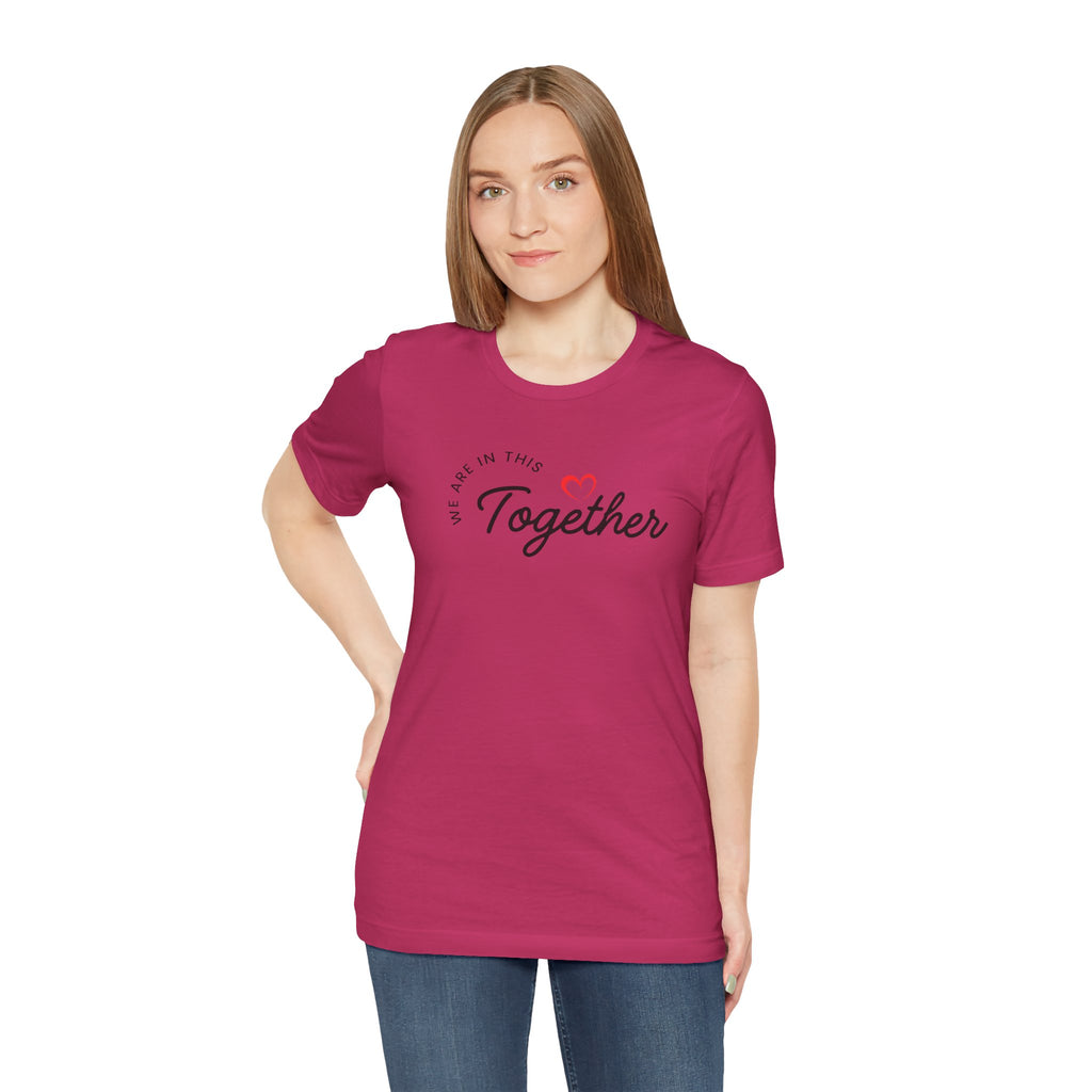 We Are In This Together Couple's Tee