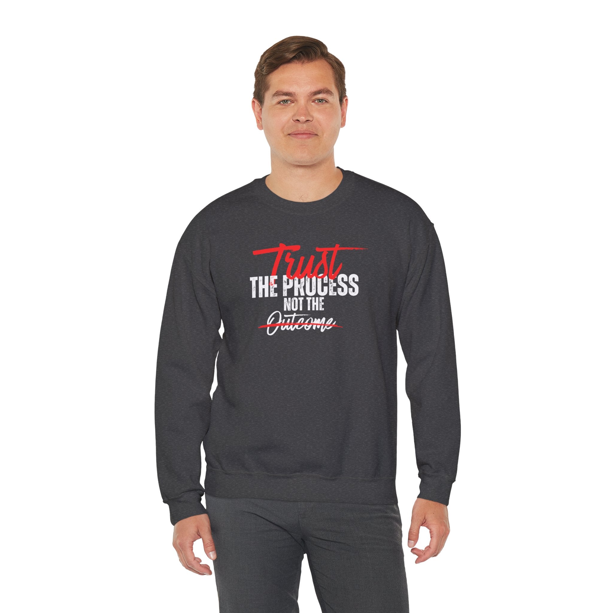 Trust the Process Not the Outcome Motivational Crewneck Sweatshirt