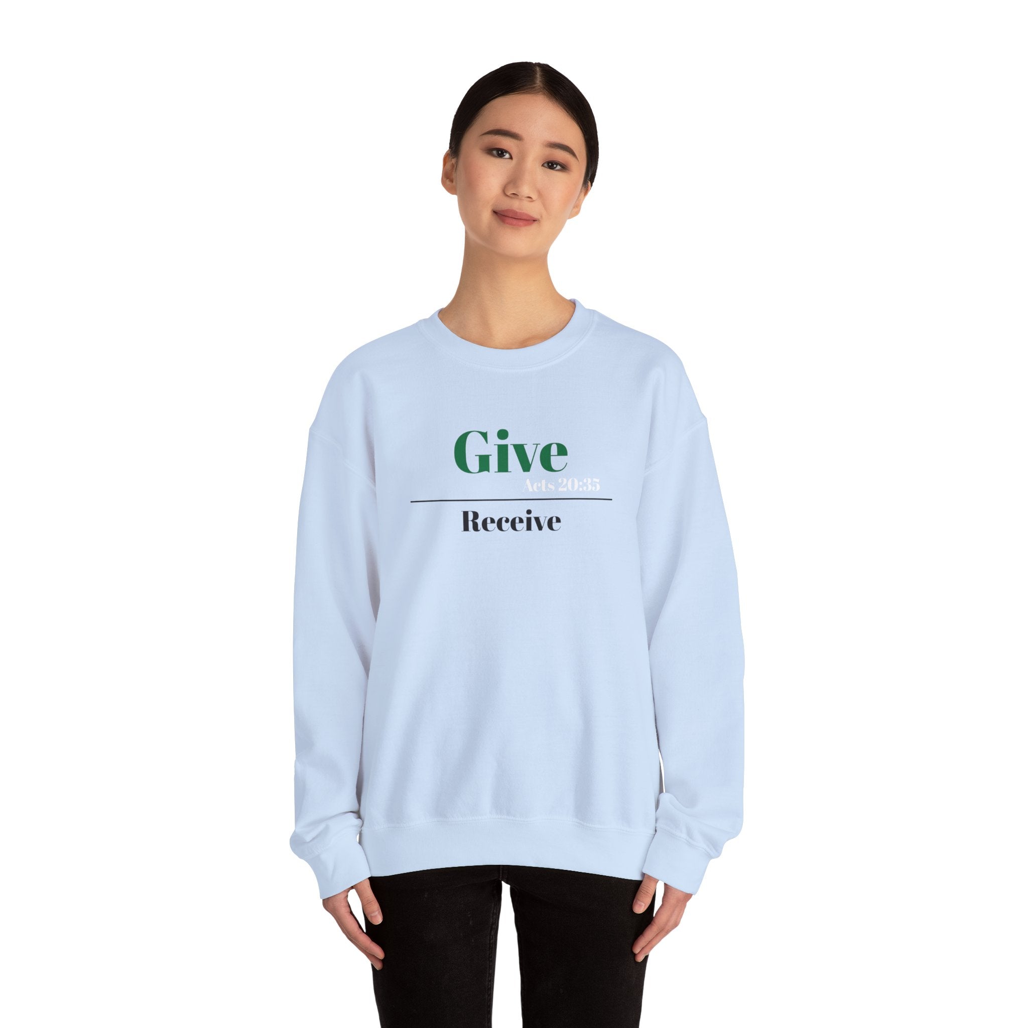 Better To Give Than Receive Unisex Sweatshirt