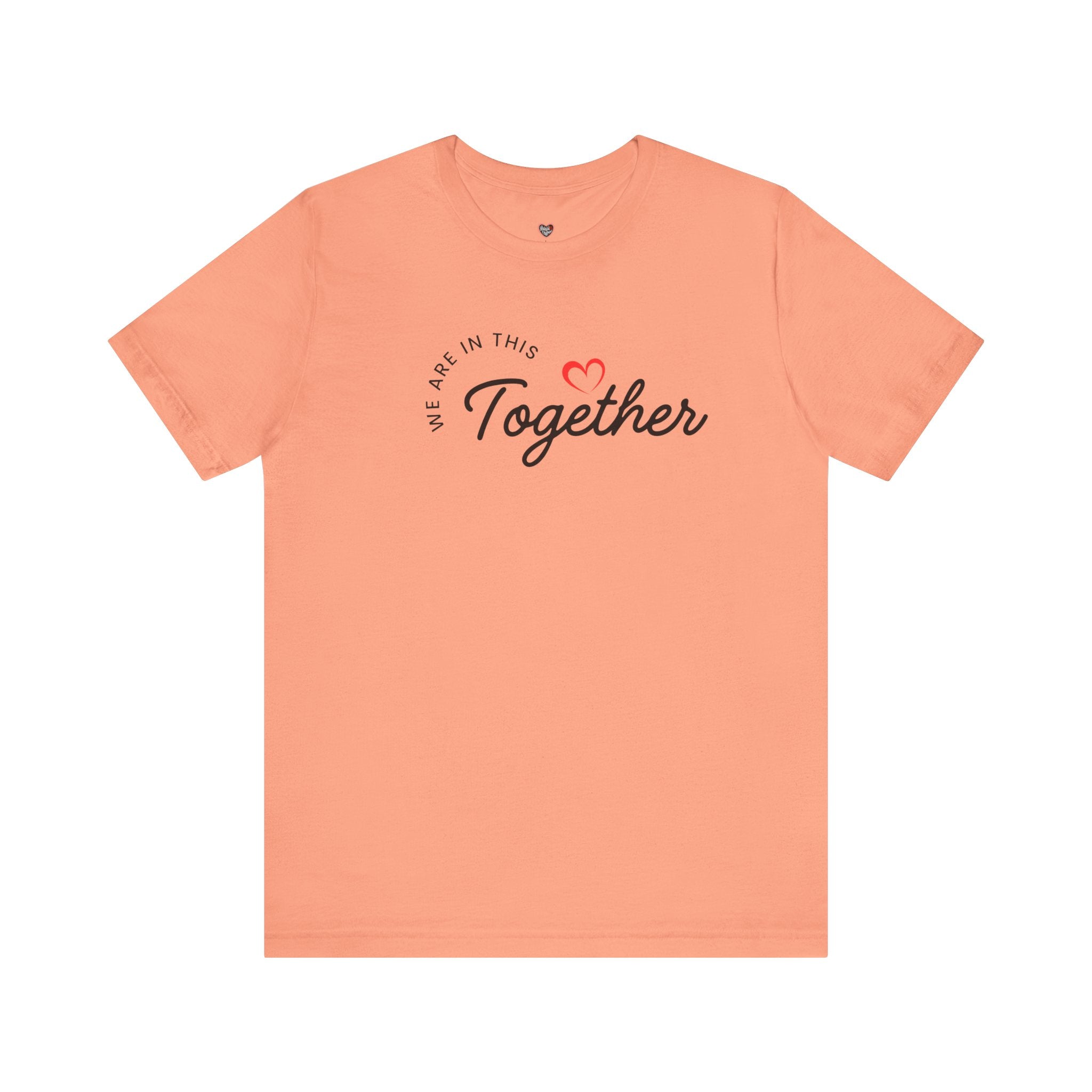 We Are In This Together Couple's Tee