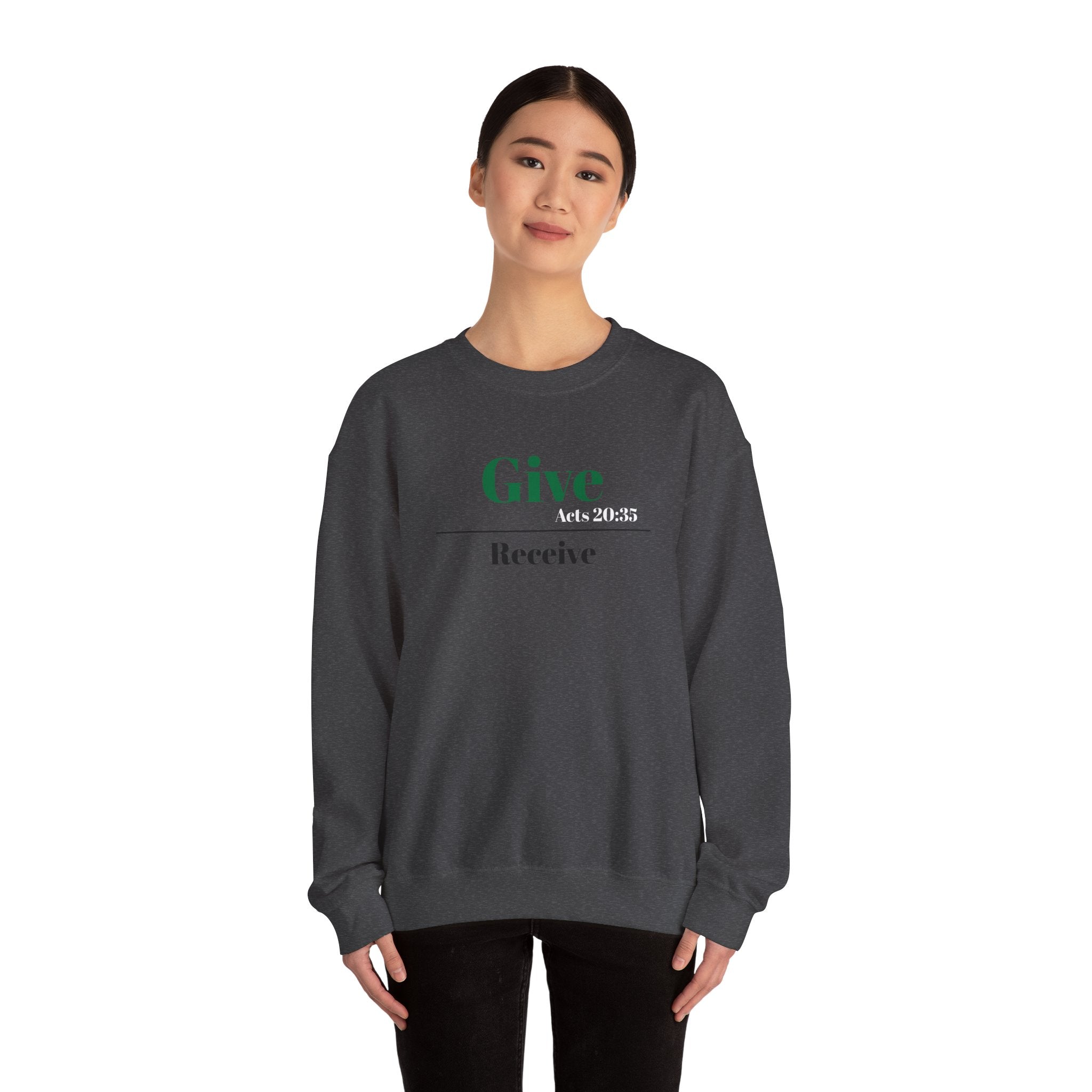 Better To Give Than Receive Unisex Sweatshirt