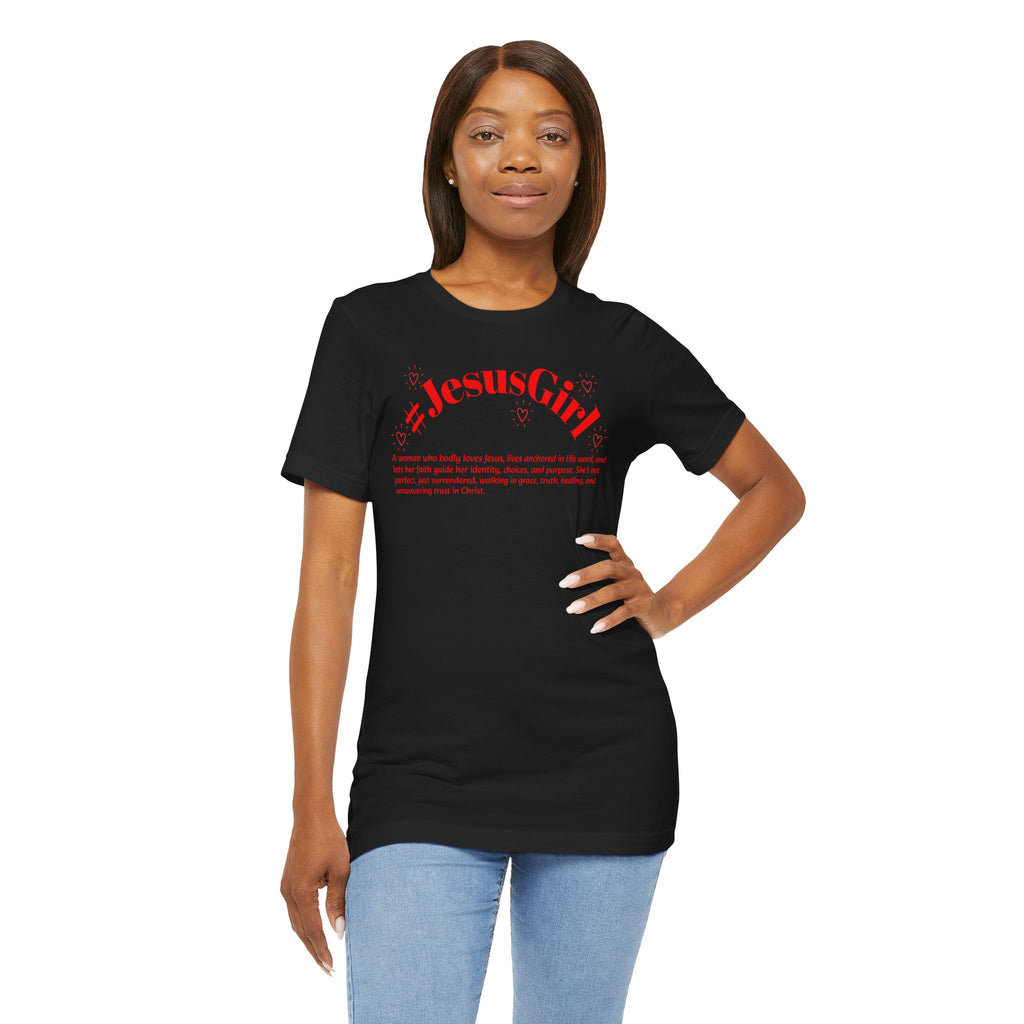 Jesus Girl Definition T-Shirt — #JesusGirl Faith Tee