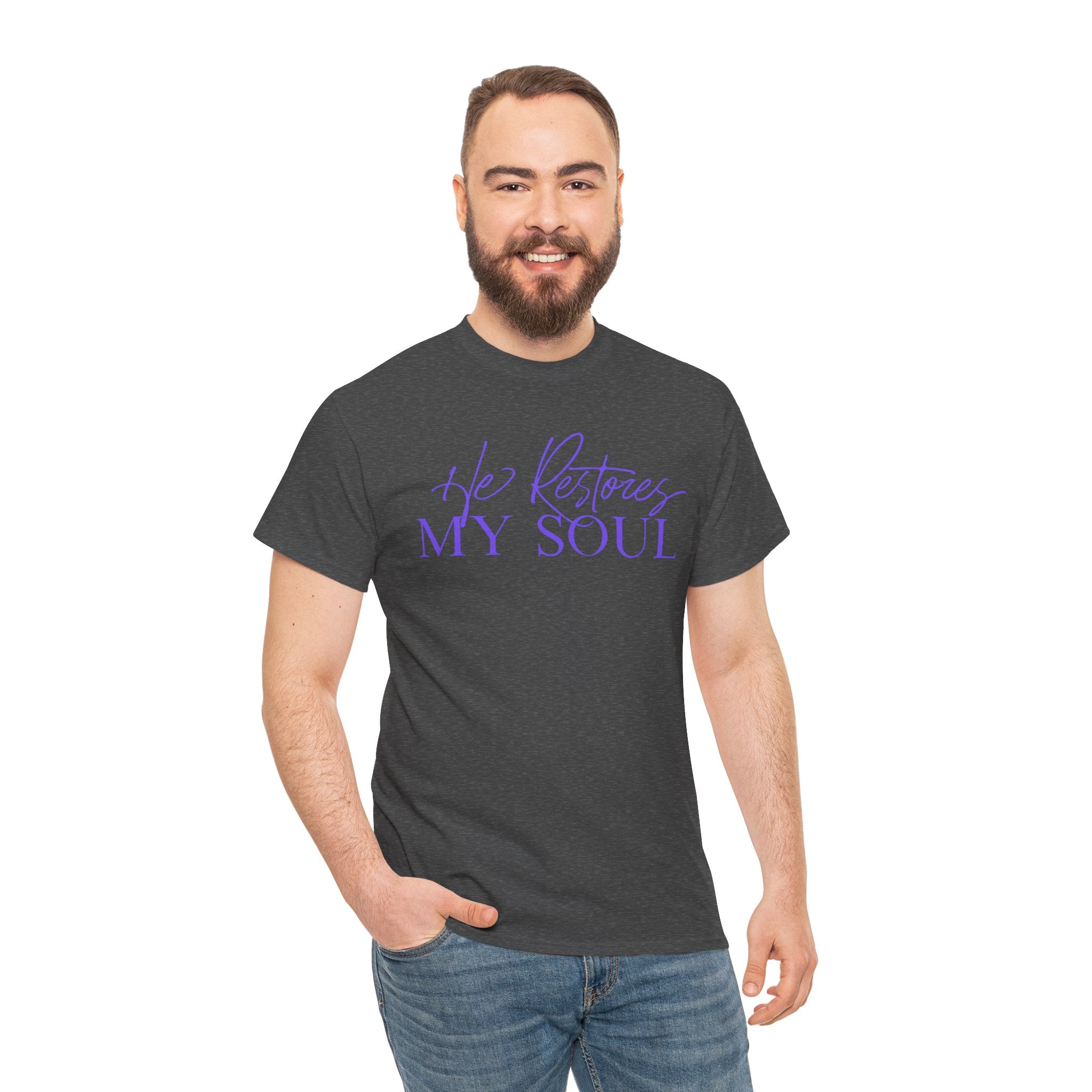He Restores My Soul Faith T-Shirt