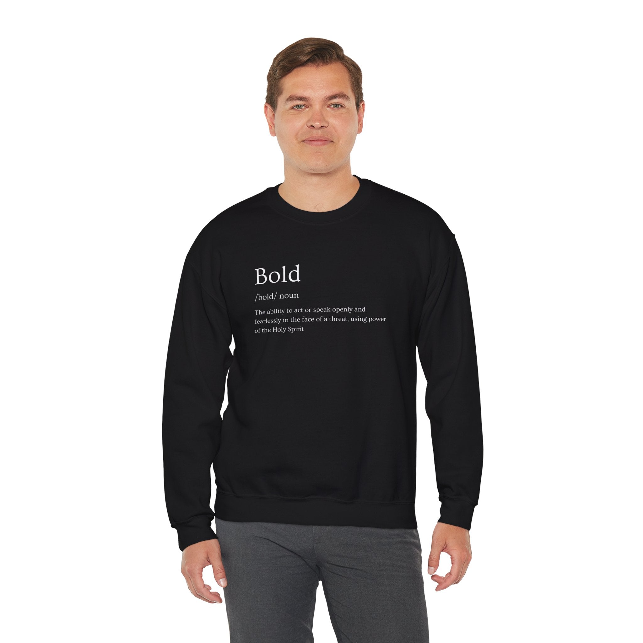 Bold And Fearless Definition Inspirational Crewneck Sweatshirt