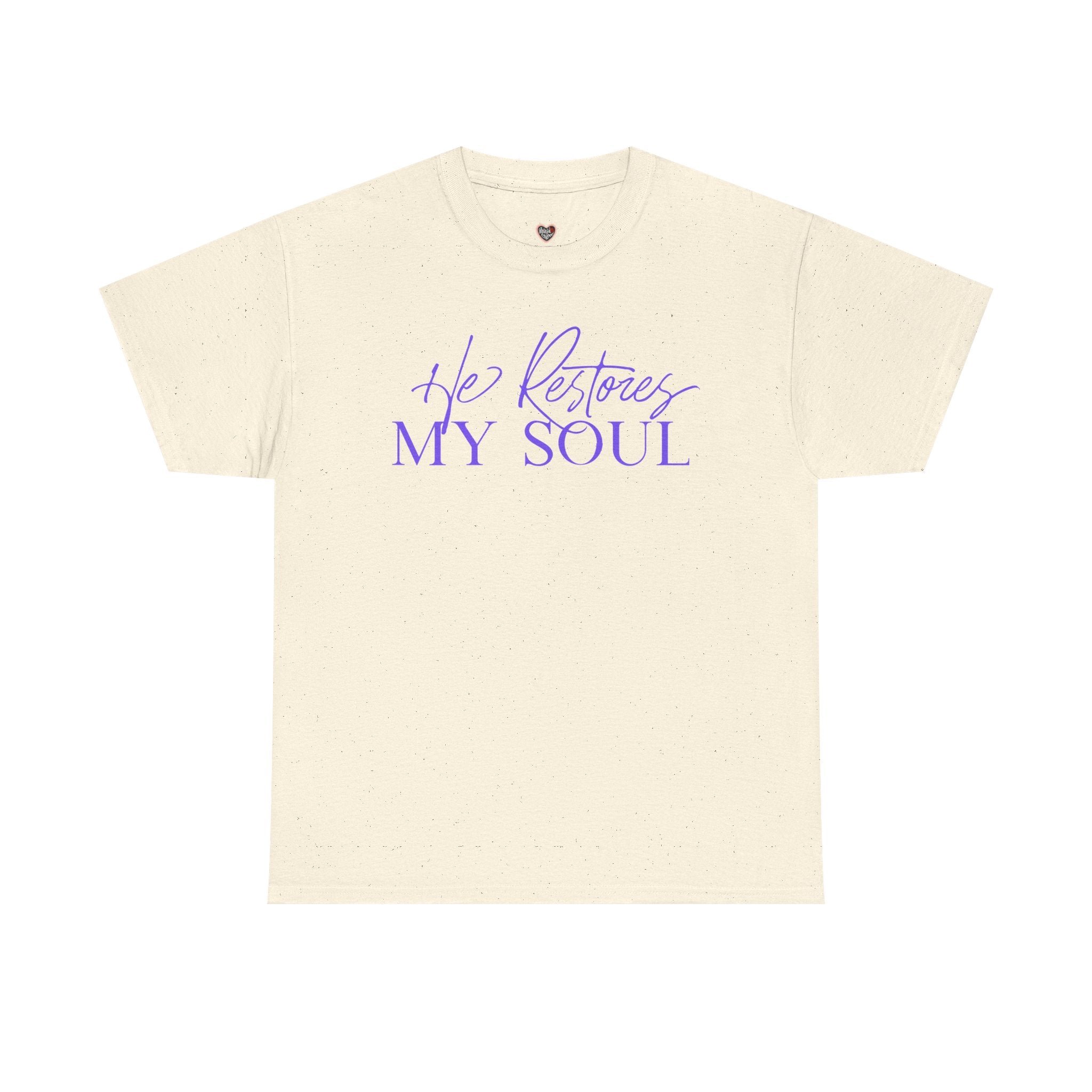He Restores My Soul Faith T-Shirt