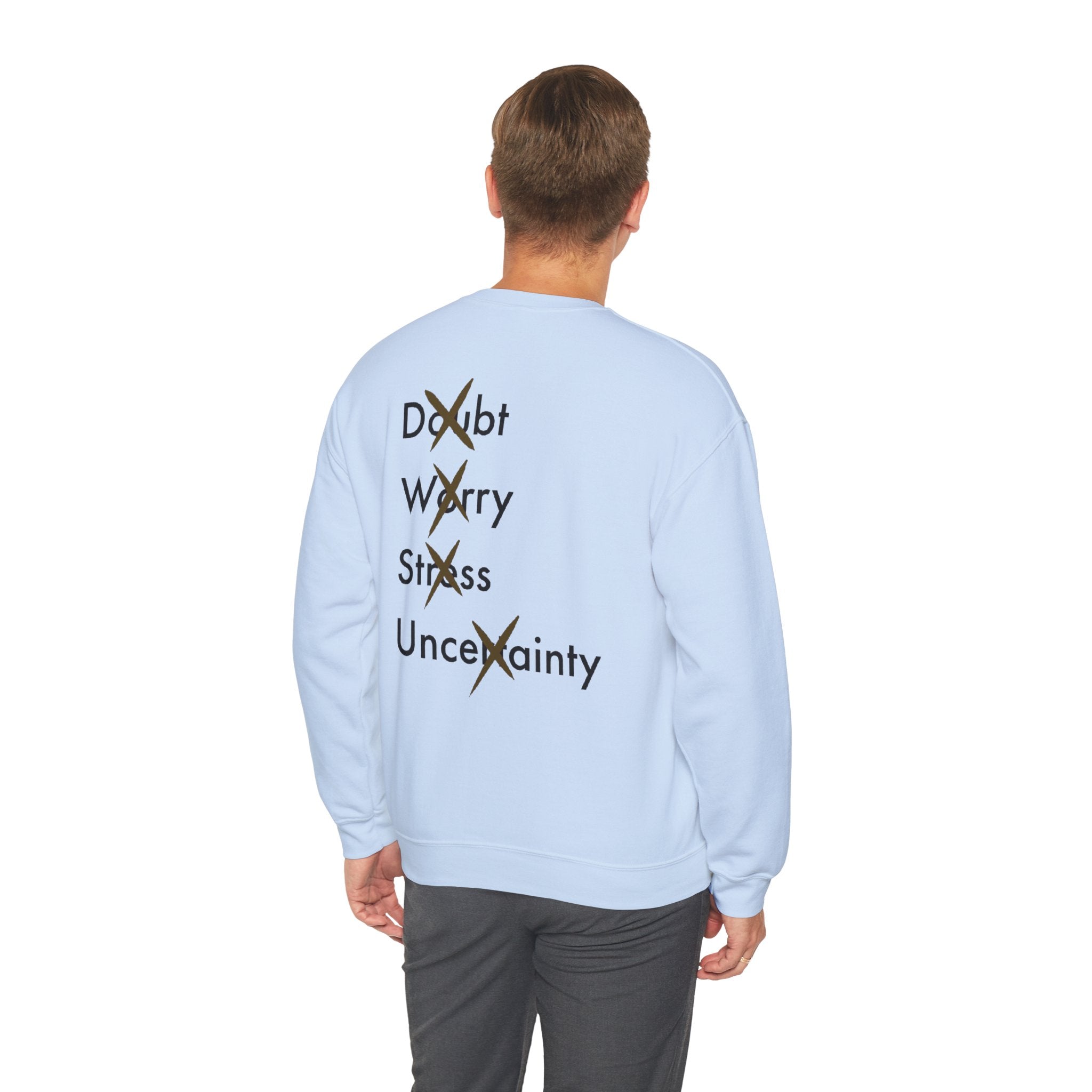Have Faith And Don't Worry Unisex Crewneck Sweatshirt