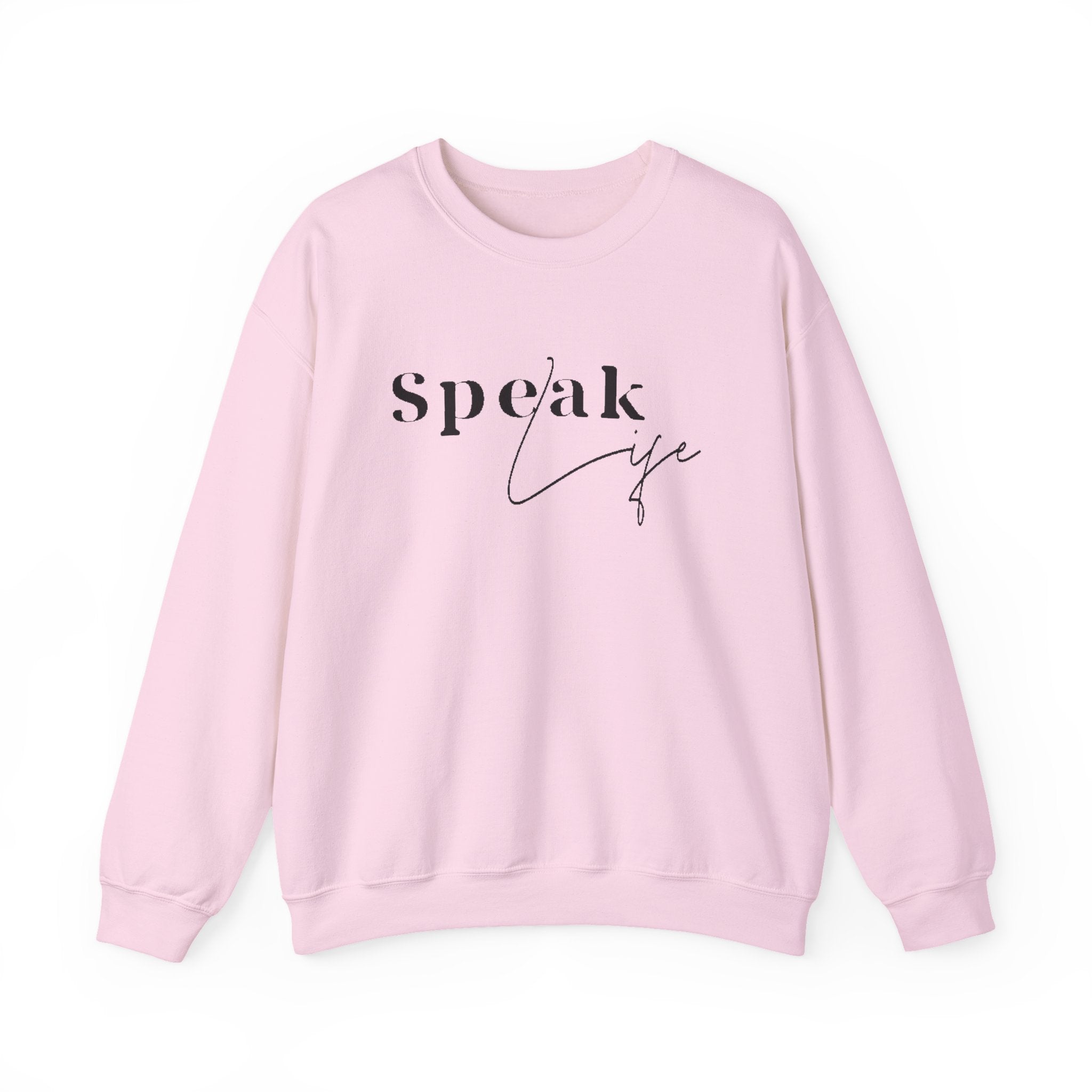 Speak Life Over Yourself Unisex Sweatshirt