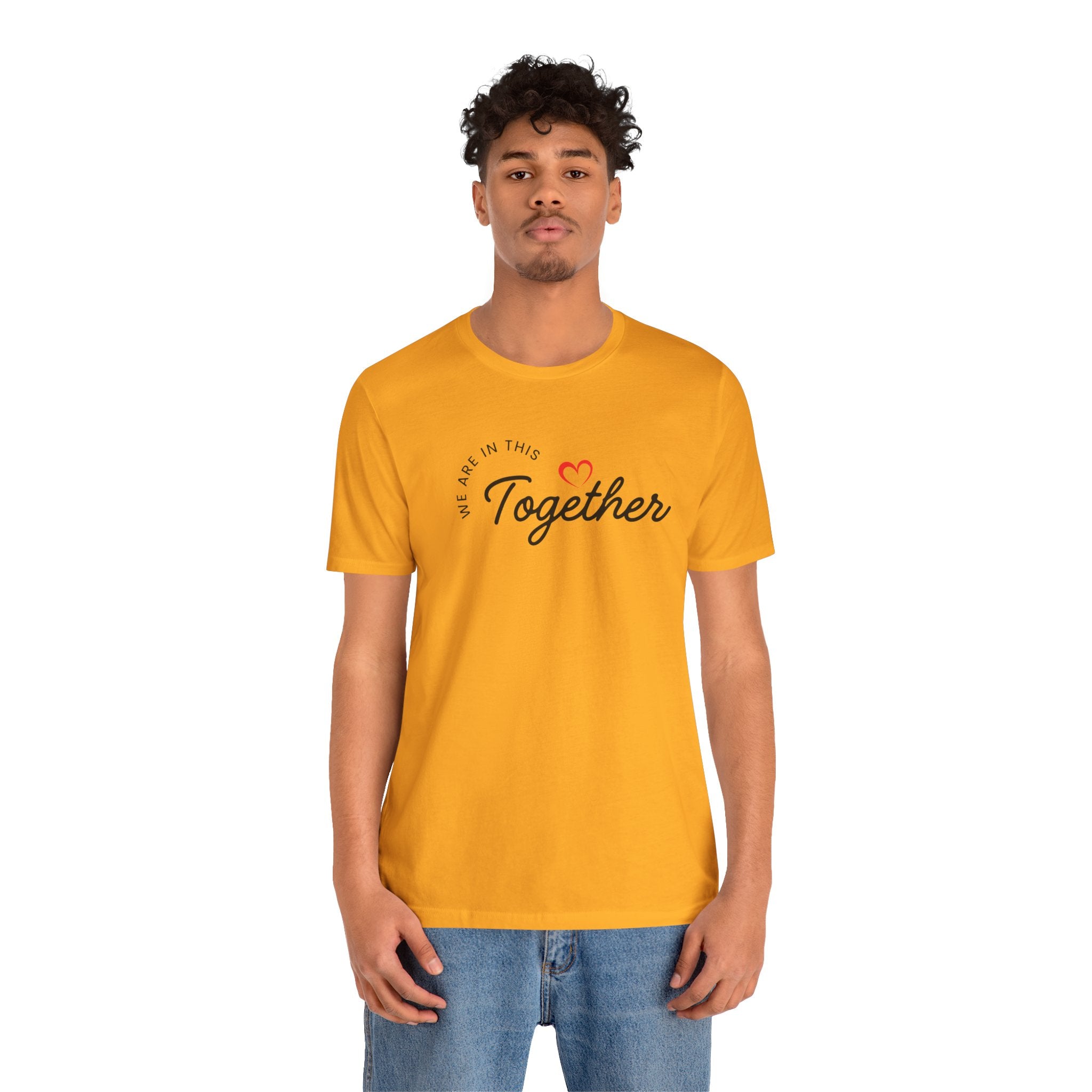 We Are In This Together Couple's Tee
