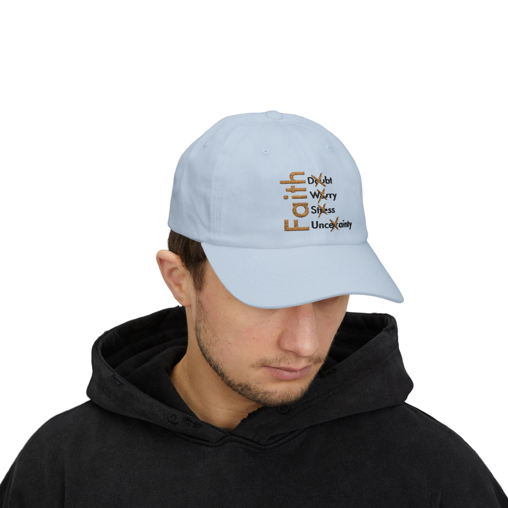 Have Faith And Don't Worry Embroidered Dad Cap