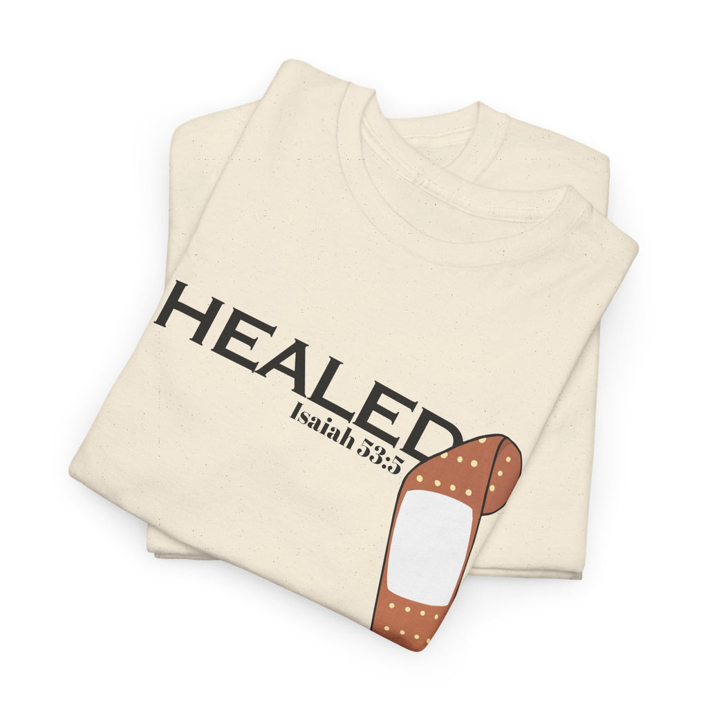 Healing Is Done Isaiah 53:5 T-shirt