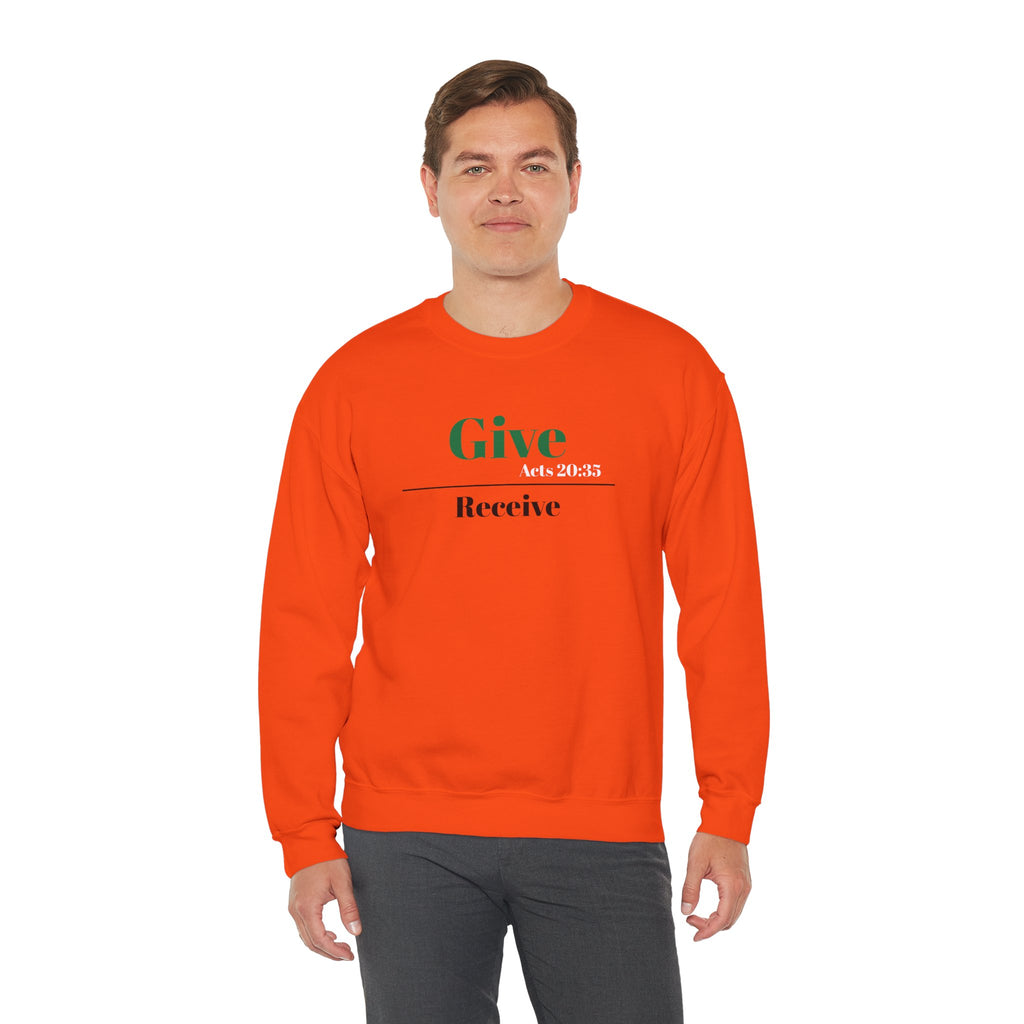 Better To Give Than Receive Unisex Sweatshirt
