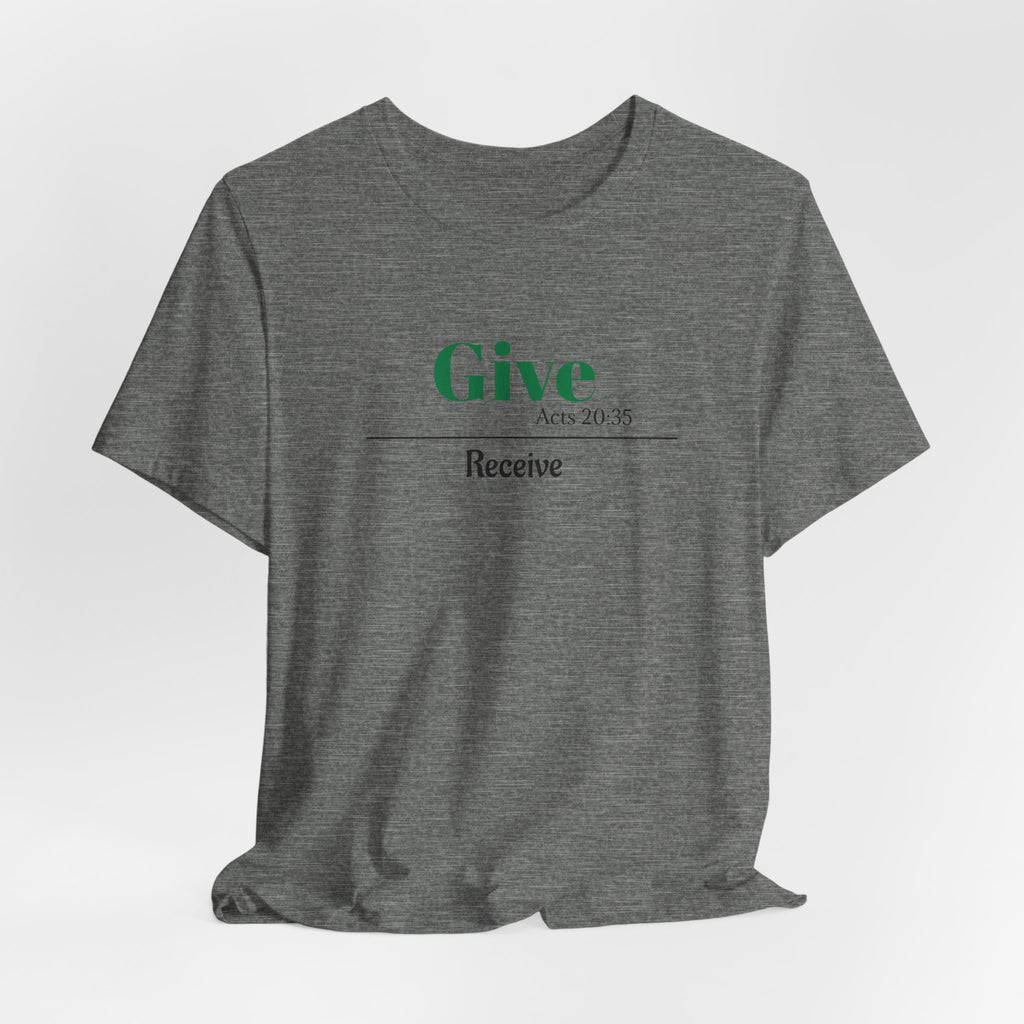 Better To Give Than Receive Unisex Tee