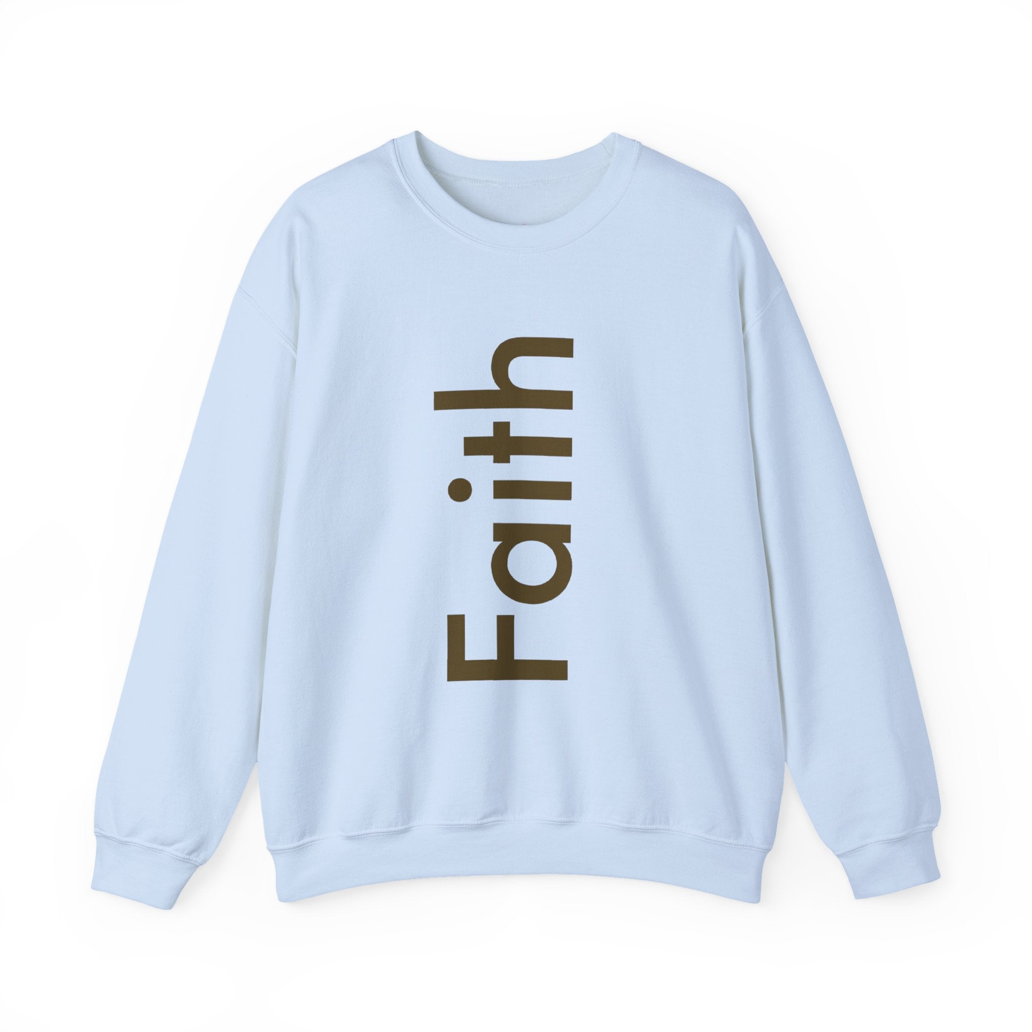 Have Faith And Don't Worry Unisex Crewneck Sweatshirt
